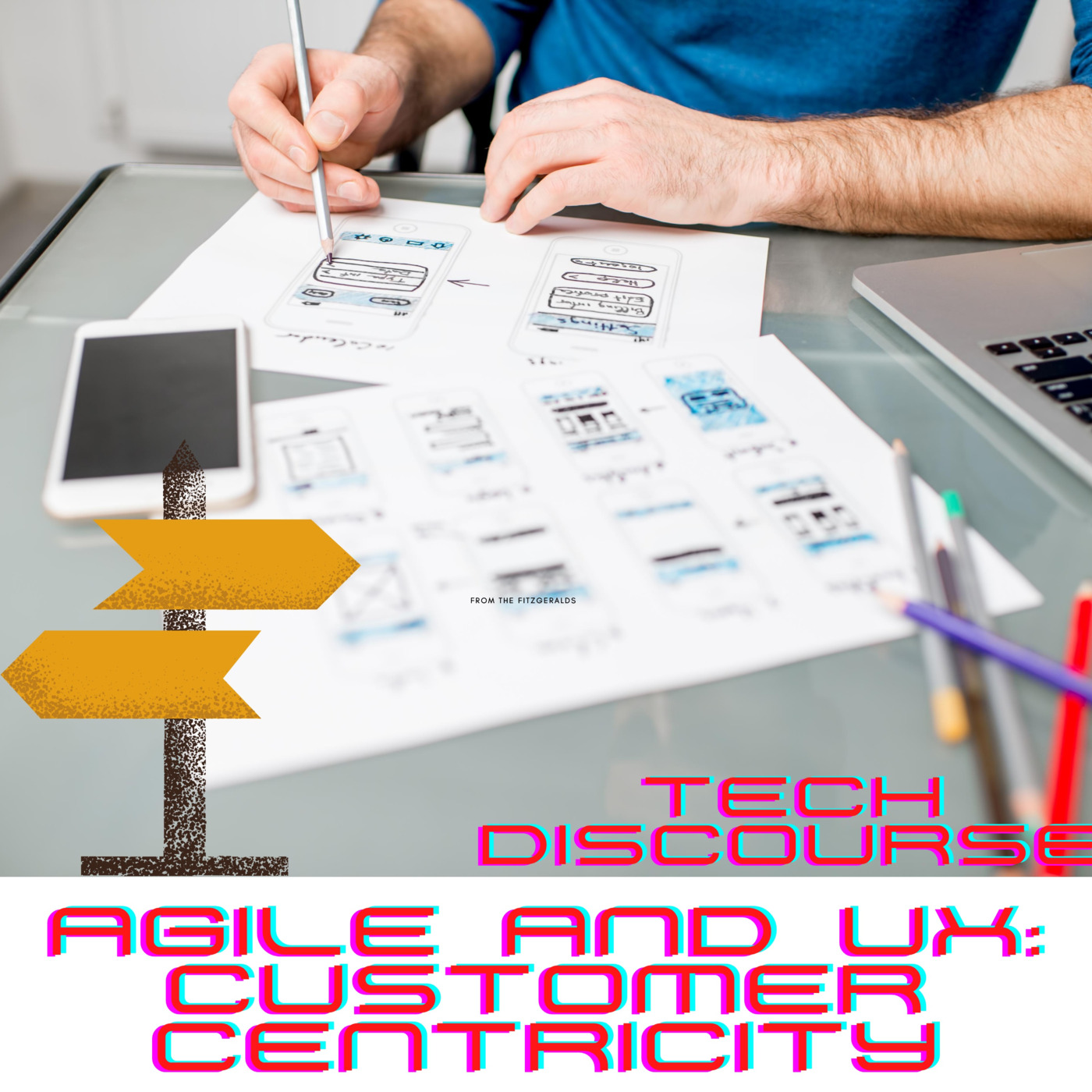 Agile and UX: Customer centric approach