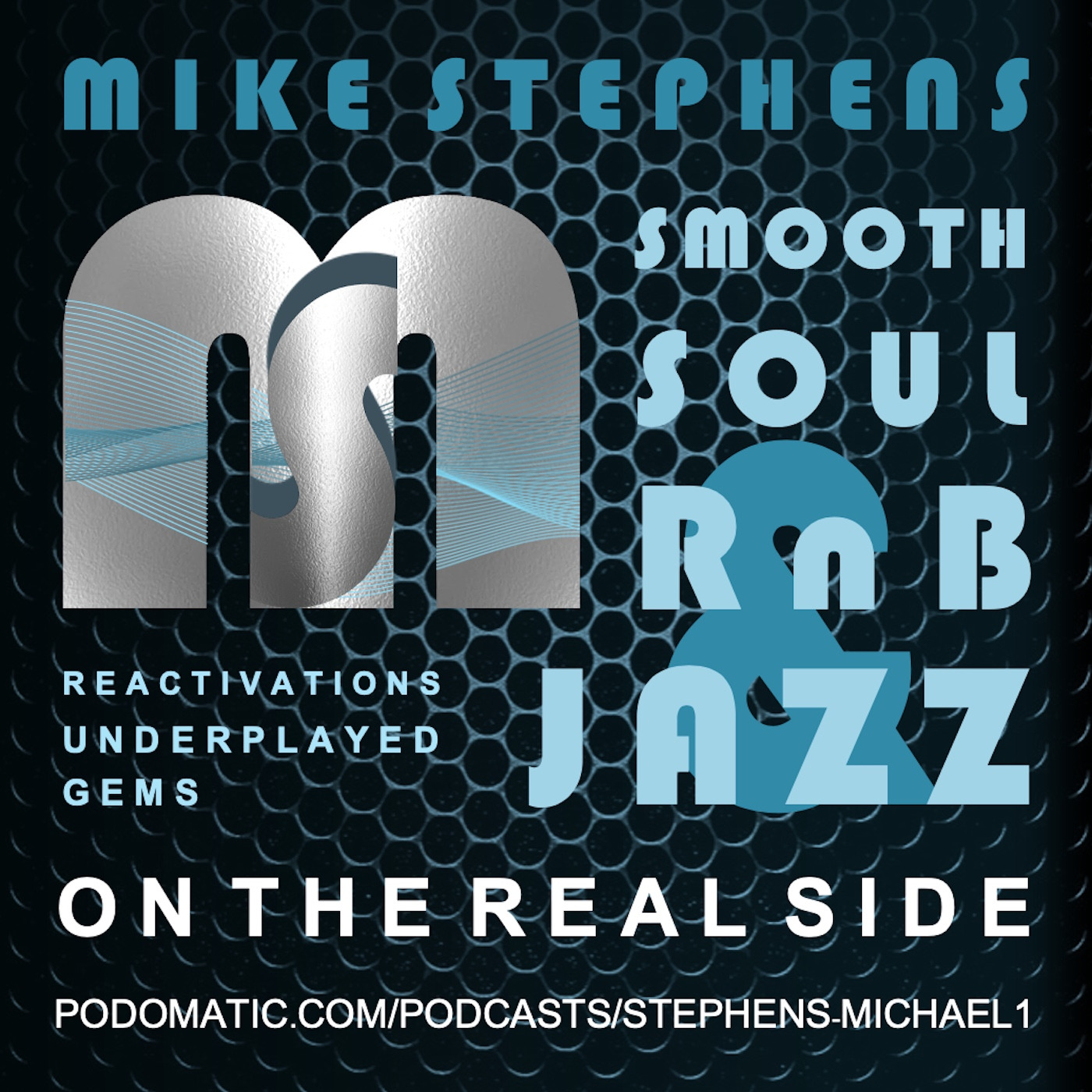 Mike Stephens - On The Real Side
