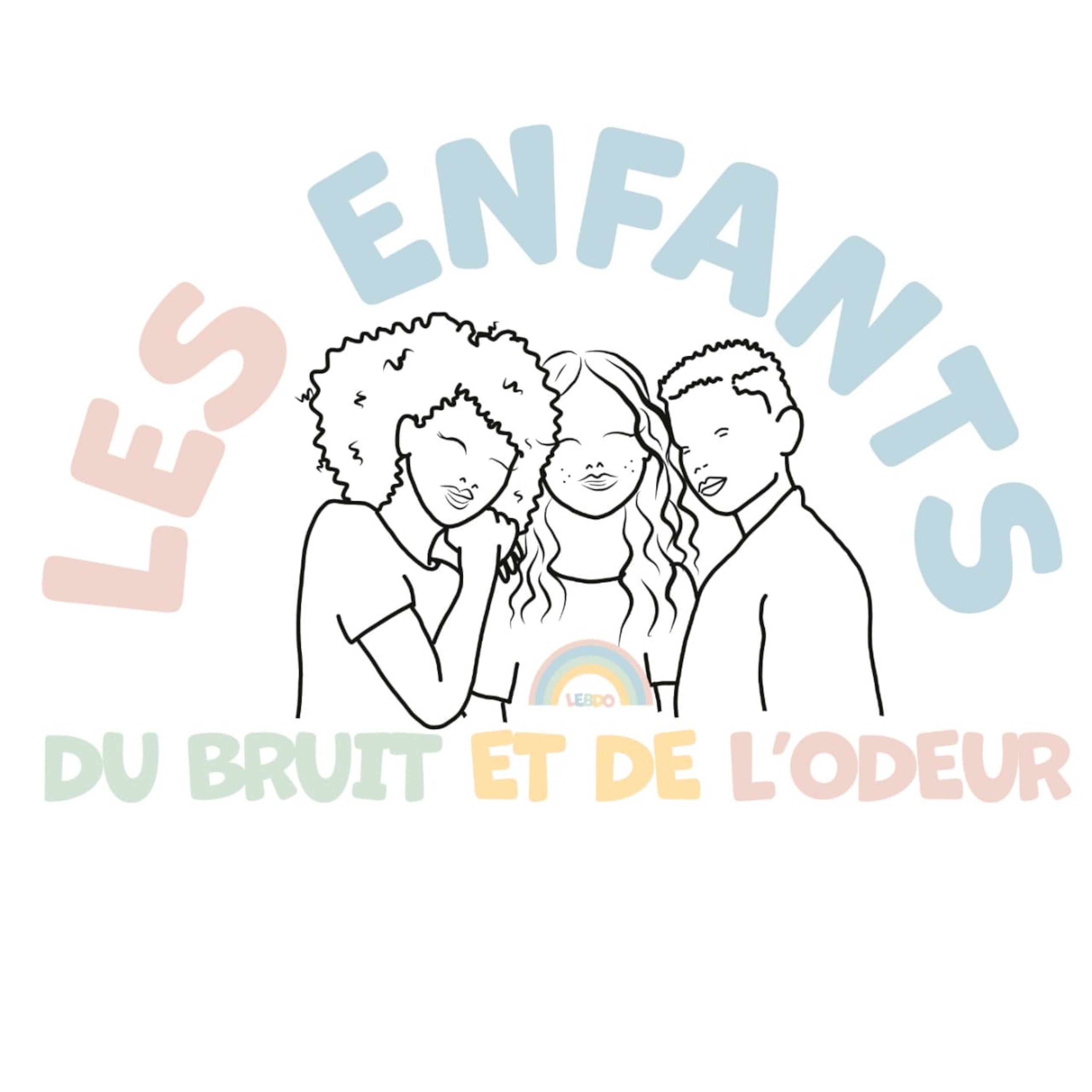 Les enfants du bruit et de l\'odeur