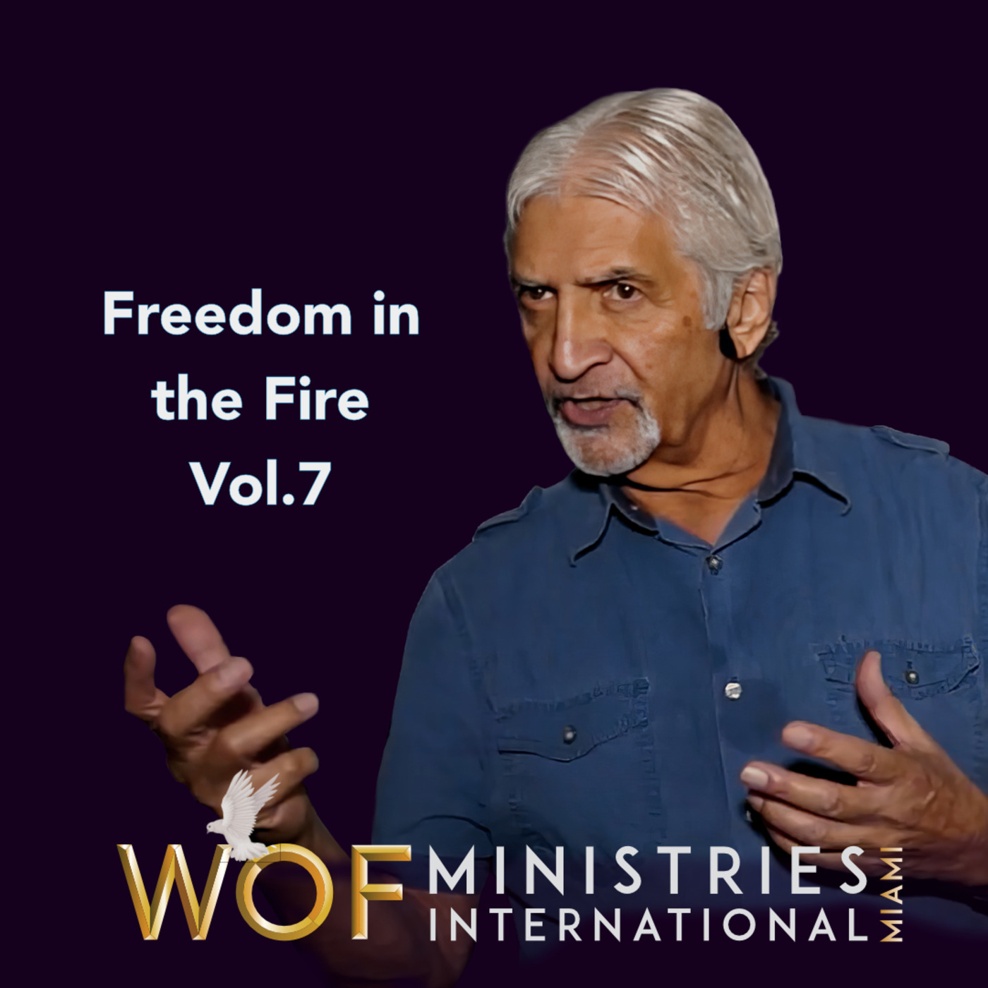 Episode 736: Freedom in the Fire Vol.7 | By Dr. Bern Zumpano