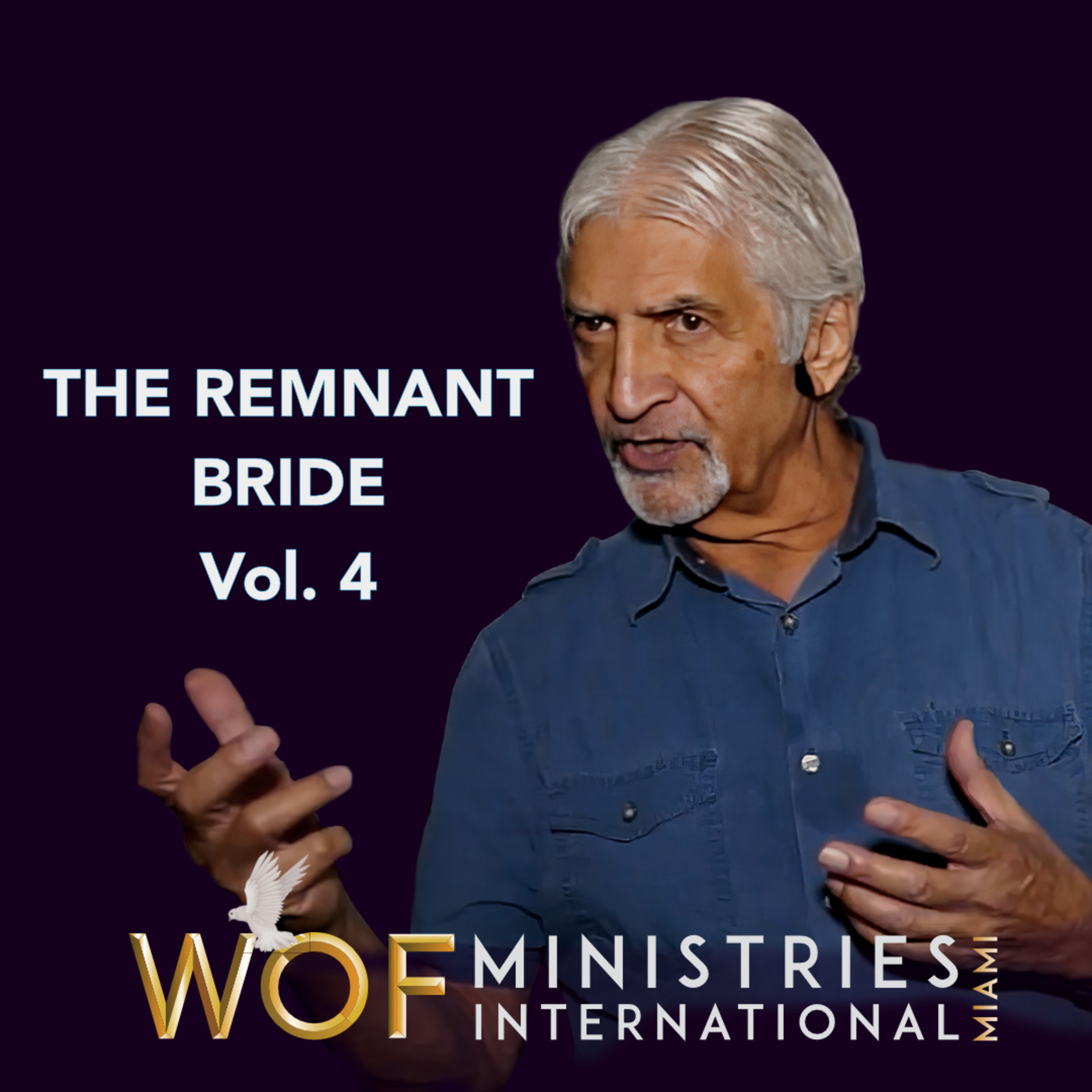 Episode 328: THE REMNANT BRIDE - Vol.4 | by Dr. Bern Zumpano