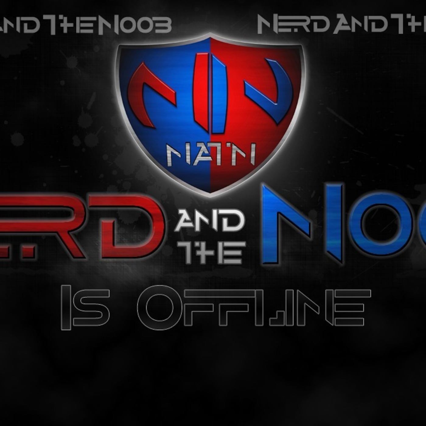 Nerd and the Noob Podcast