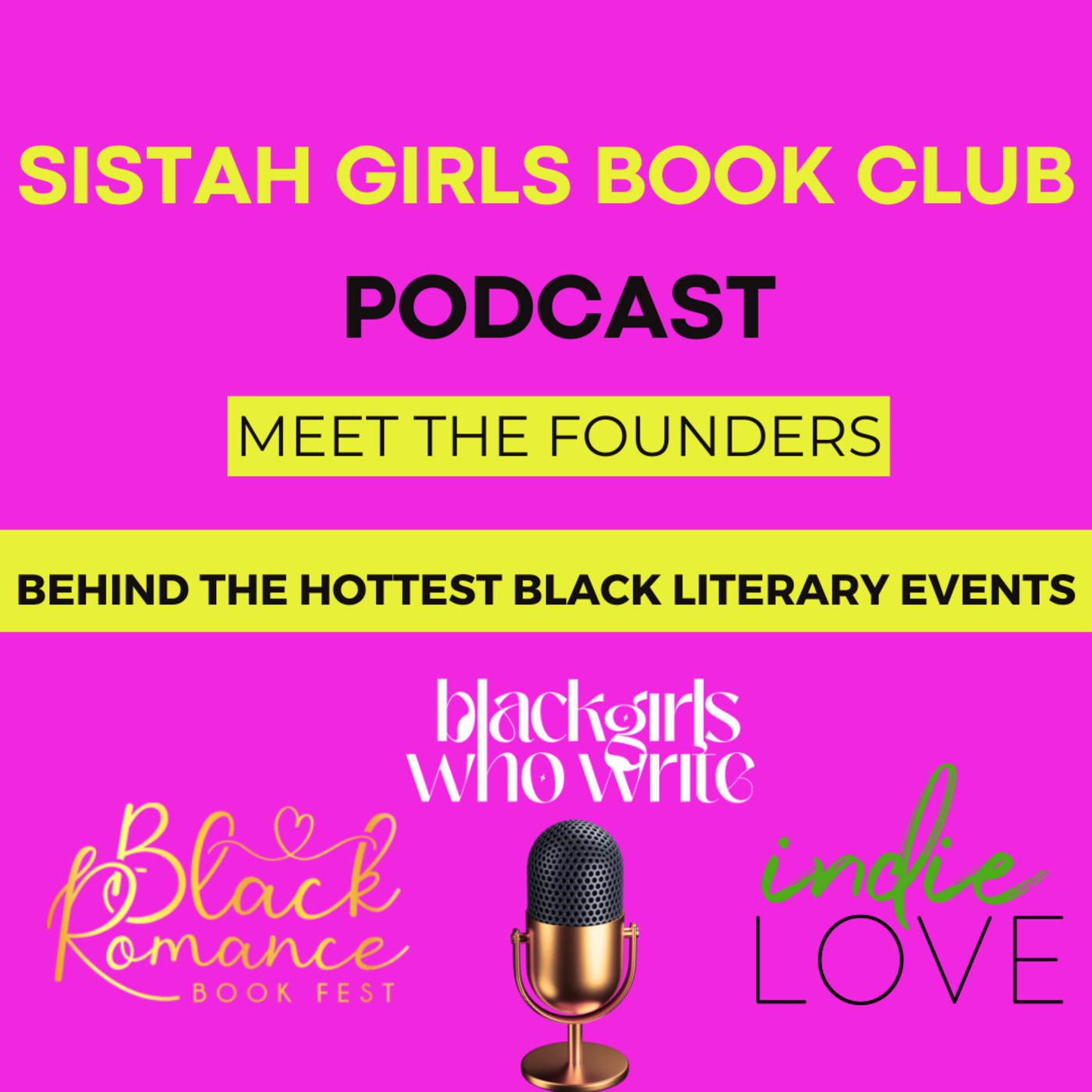 Episode 61: Meet the Women Behind the Hottest Black Literary Events