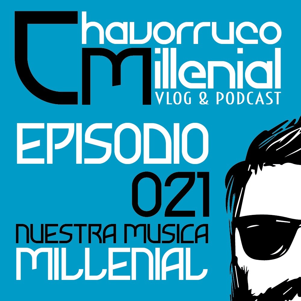Chavorruco Millenial