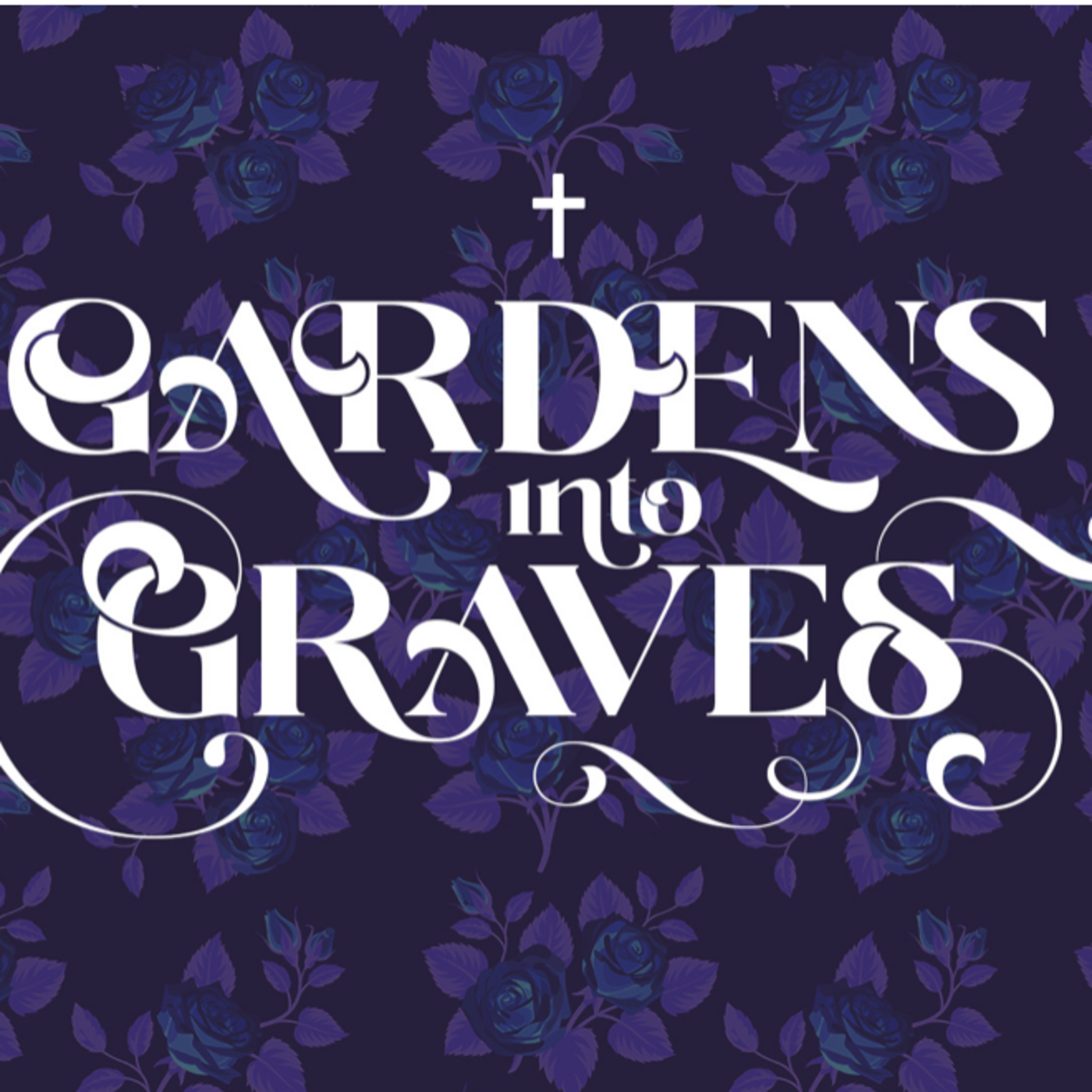 Episode 196: Good Friday: Gardens into Graves