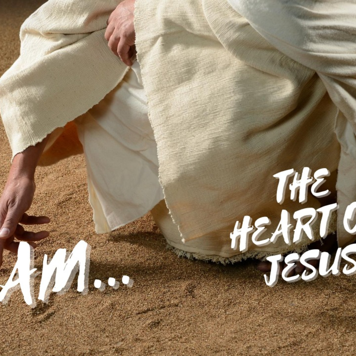 I am...The heart of Jesus