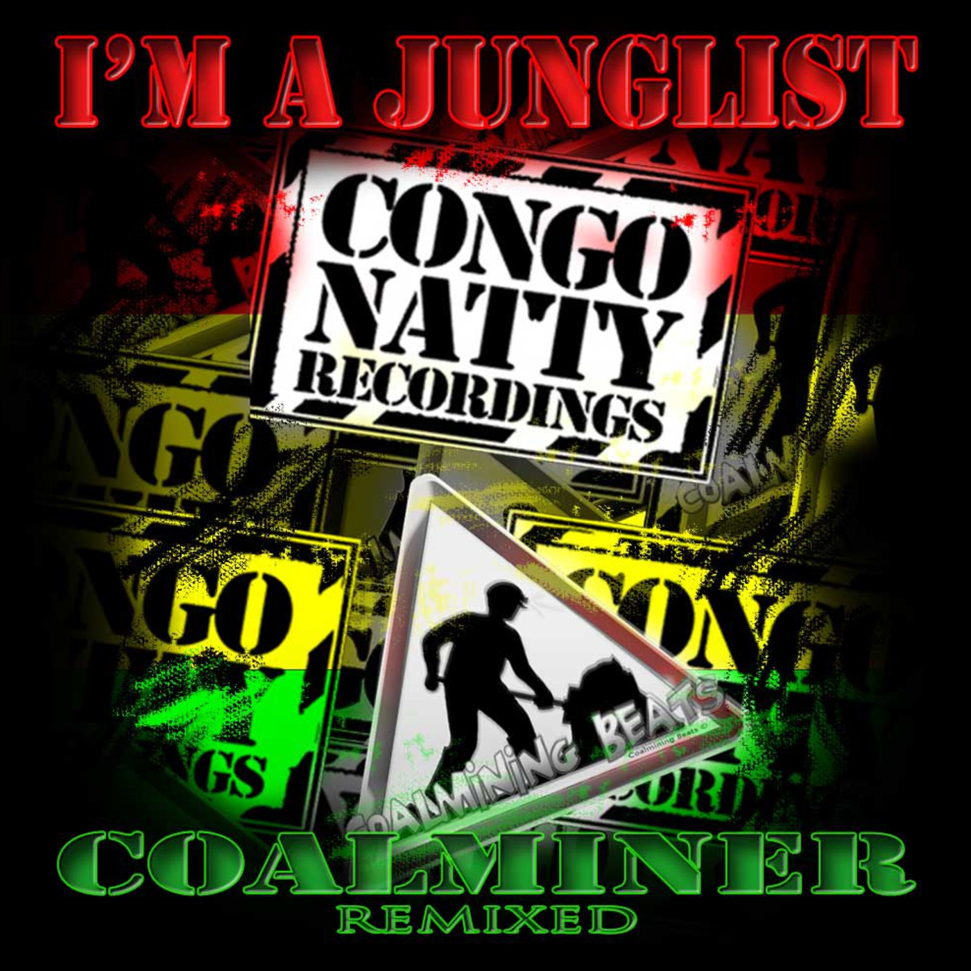 Congo Natty - I'm A JunGlisT - CoalMiner Remix episode artwork