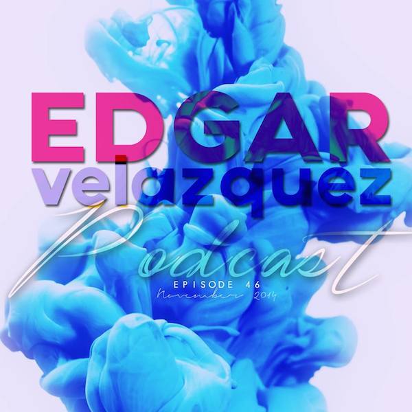 Dj Edgar Velazquez\'s Podcast