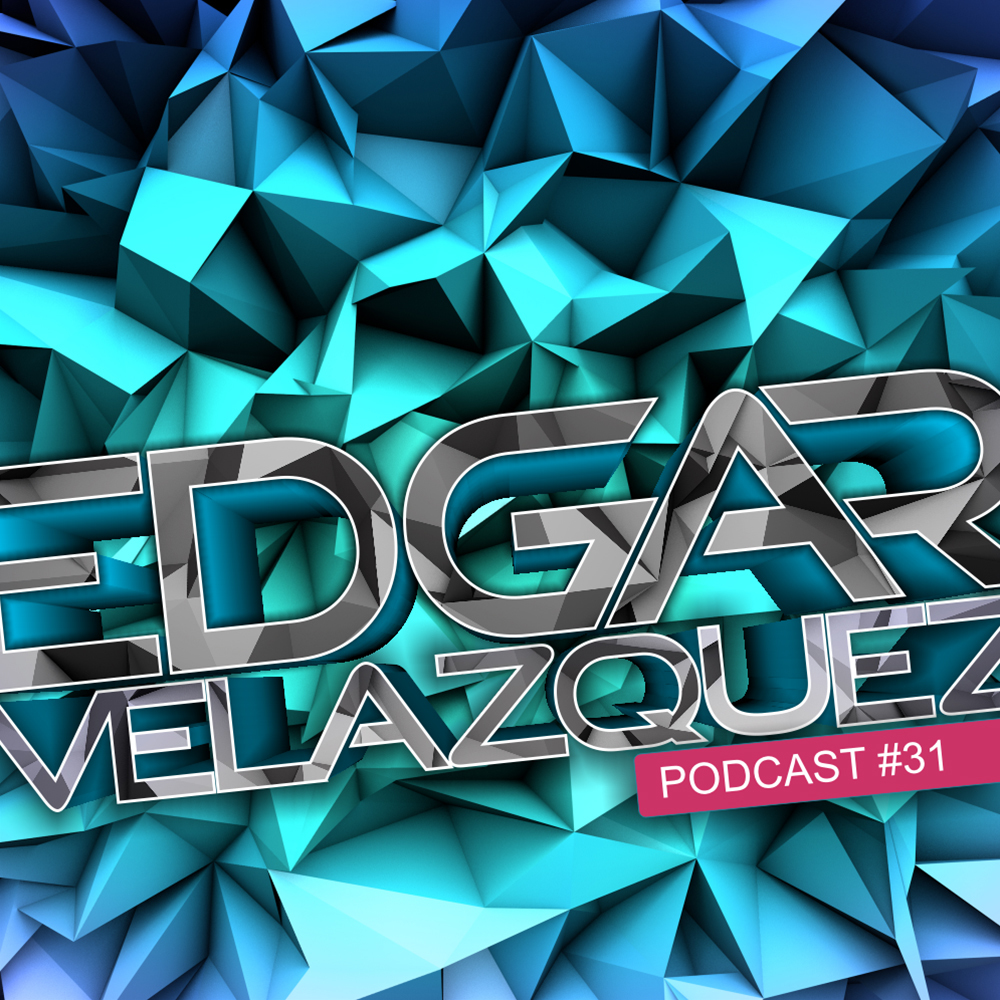 Dj Edgar Velazquez\'s Podcast