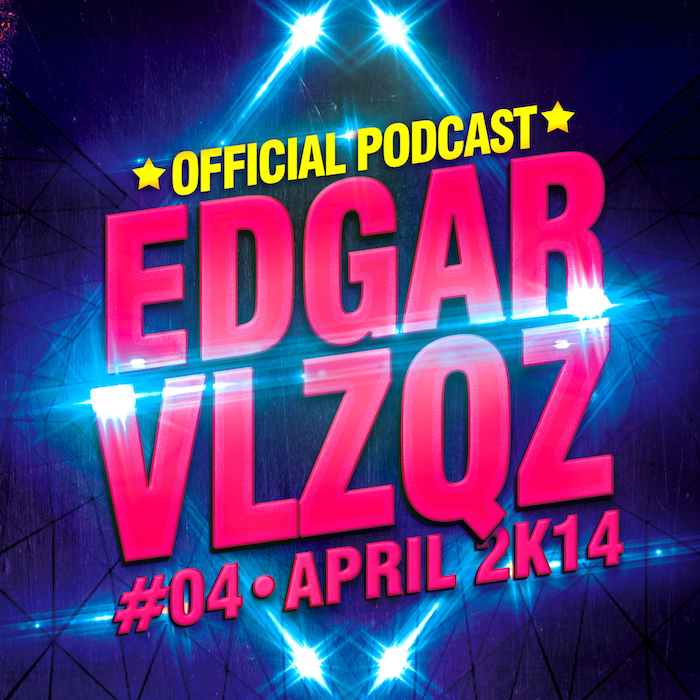 Dj Edgar Velazquez\'s Podcast