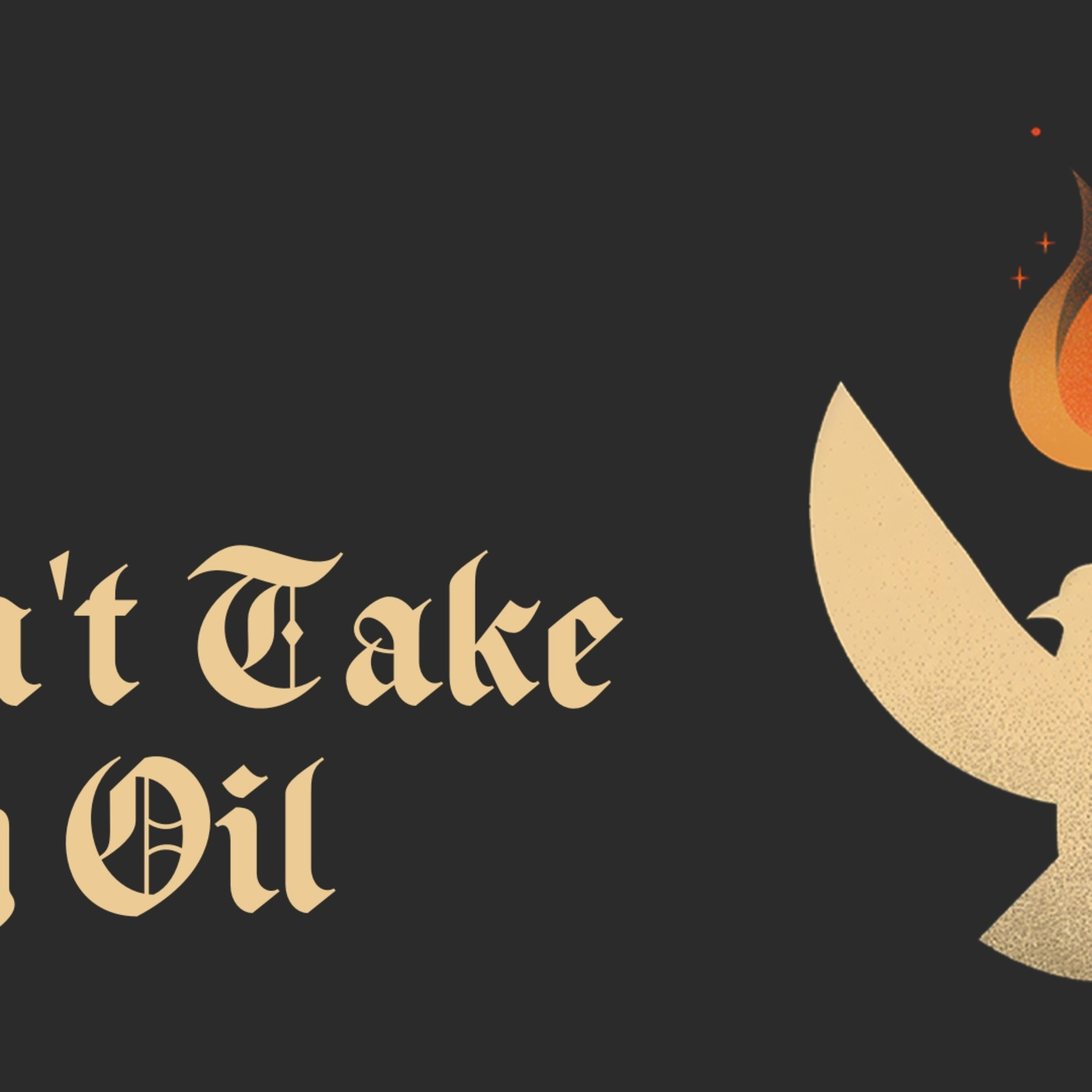 Episode 161: 051224 - "Don't Take My Oil" - Pastor Keith Waller