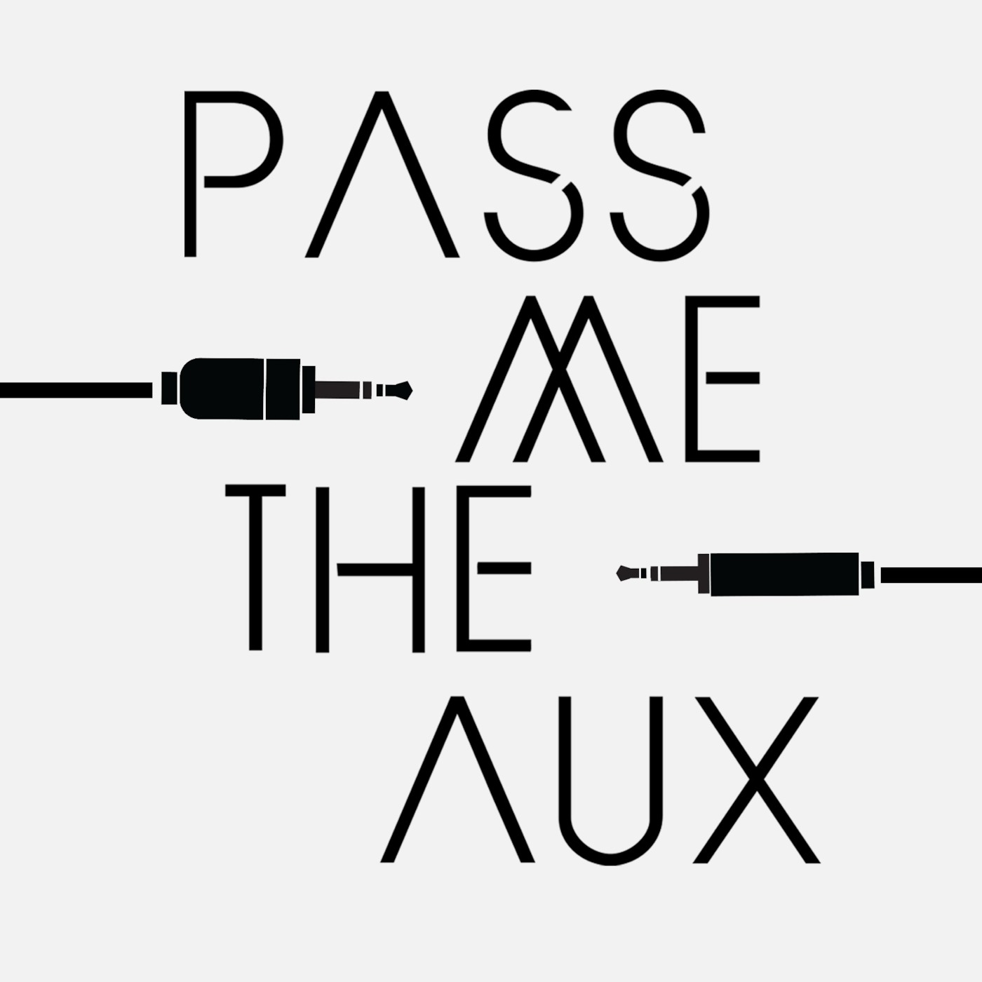 Pass Me The Aux