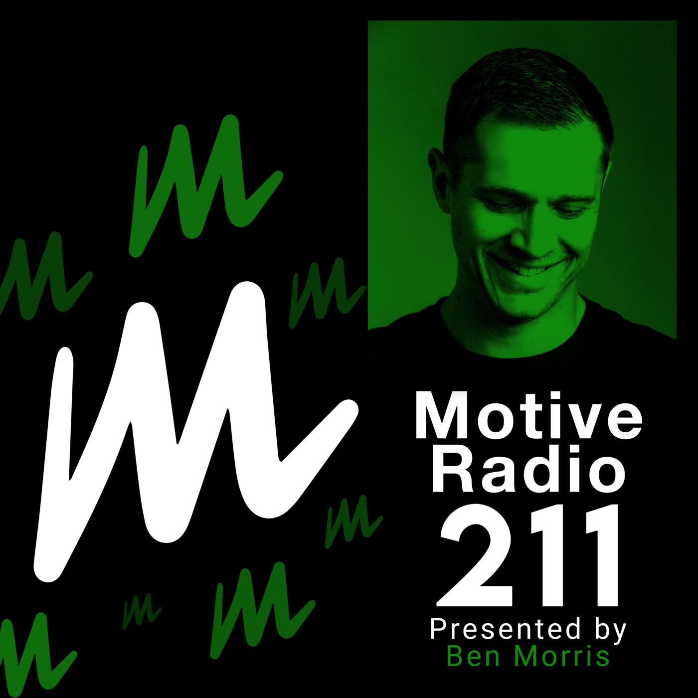 Episode 211: Motive Radio 211 - Presented by Ben Morris