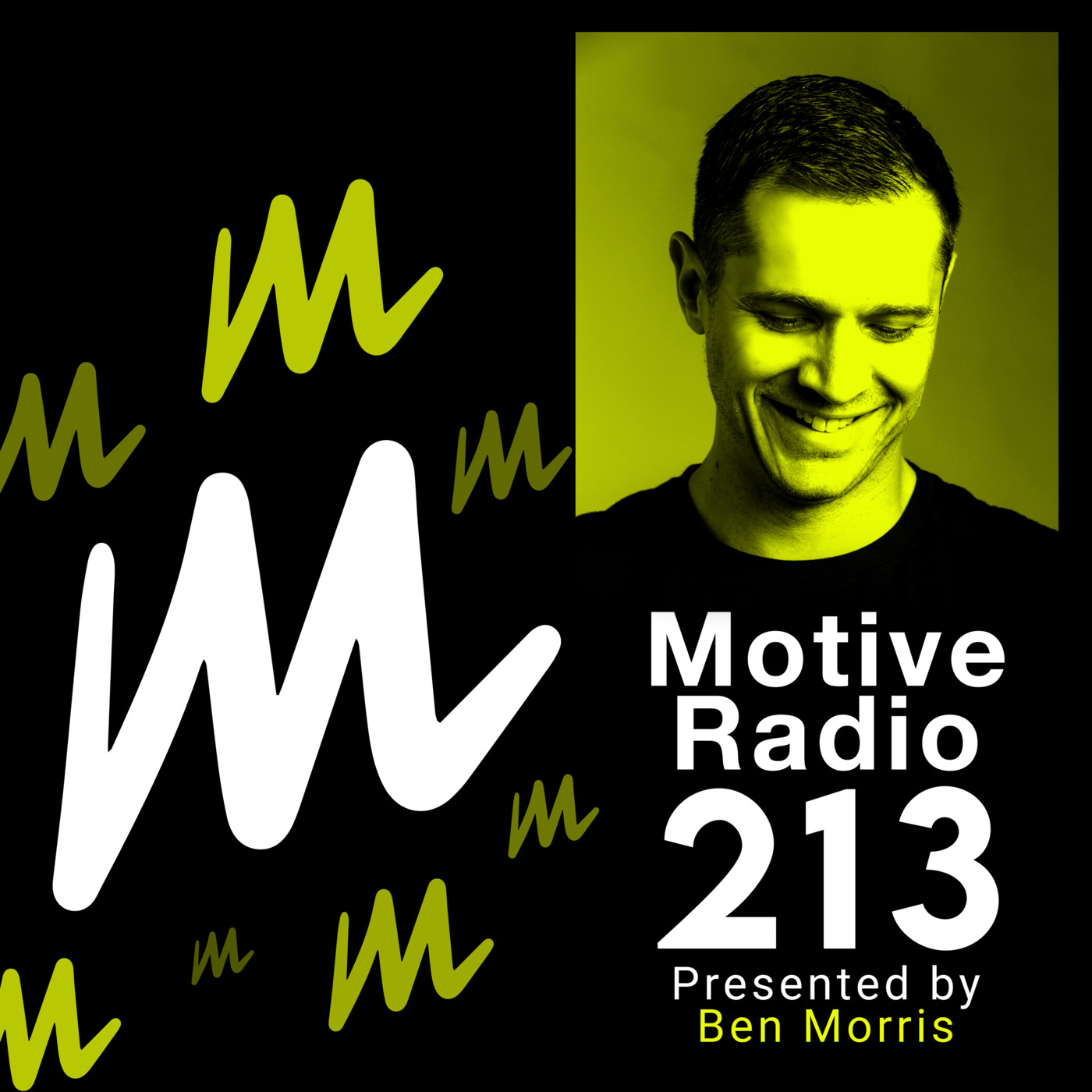 Episode 213: Motive Radio 213 - Presented by Ben Morris