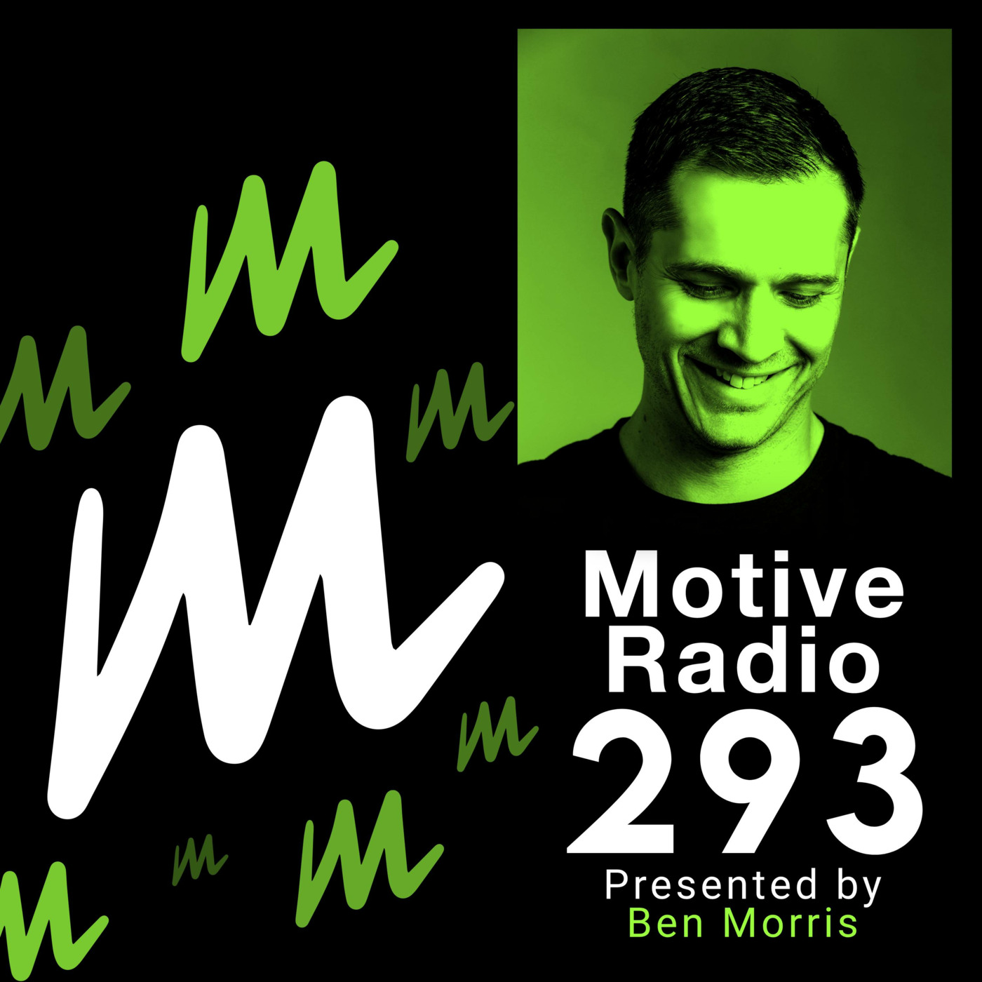 Episode 293: Motive Radio 293 - Presented by Ben Morris
