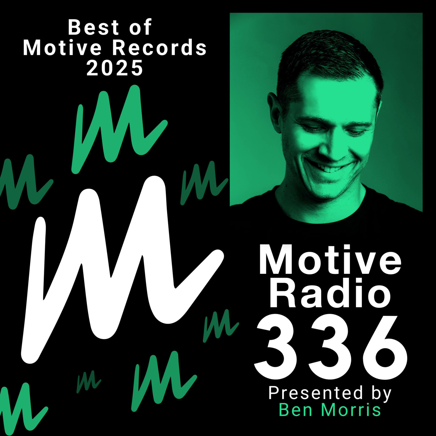 Episode 336: Motive Radio 336 - Presented by Ben Morris