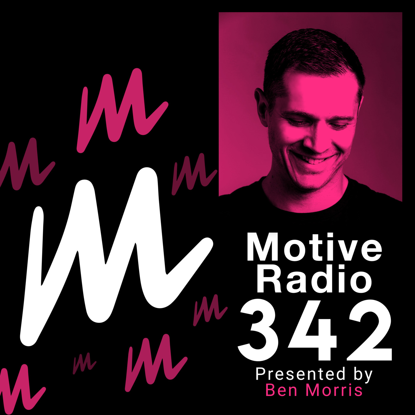 Episode 342: Motive Radio 342 - Presented by Ben Morris Episode 342: Motive Radio 342 - Presented by Ben Morris