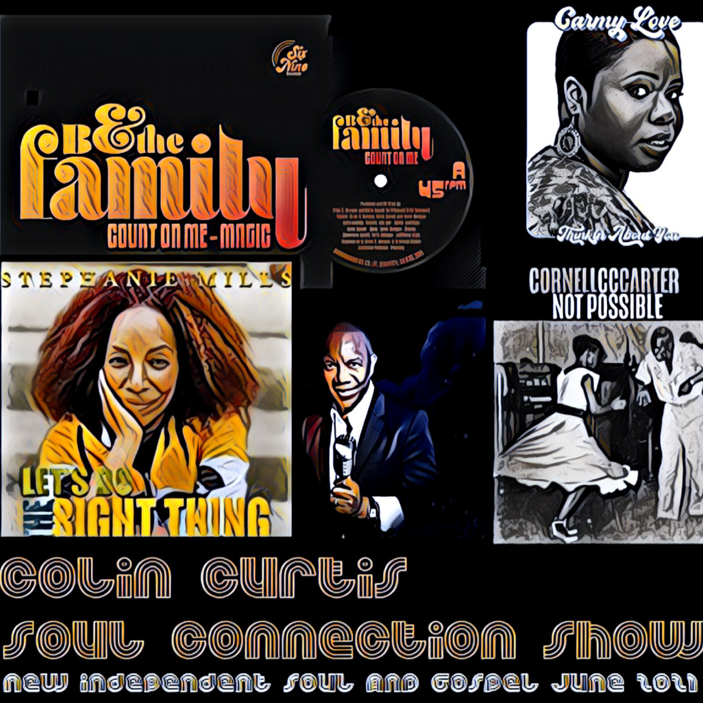 Episode 845: COLIN CURTIS SOUL CONNECTION SHOW NEW INDEPENDENT SOUL & GOSPEL 28 JUNE 2021
