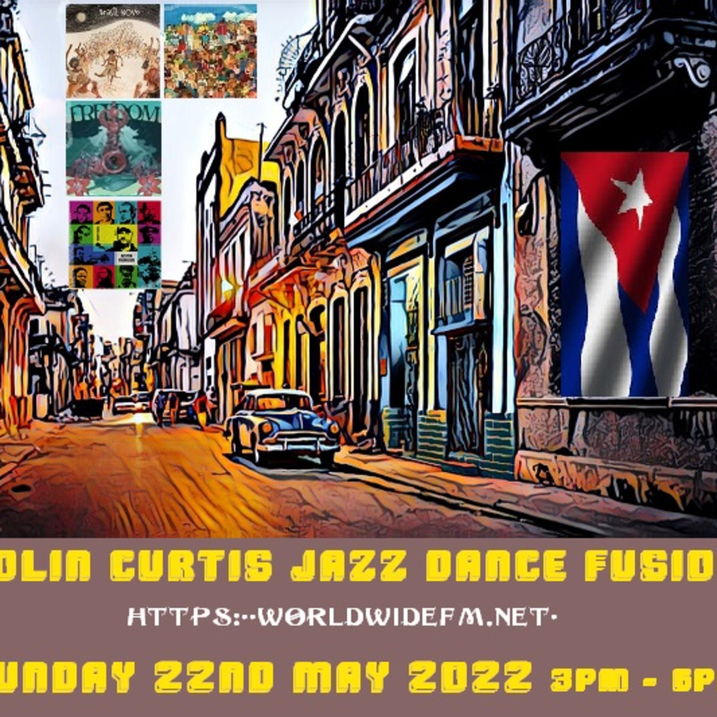 Episode 917: COLIN CURTIS JAZZ DANCE FUSION WWFM SUNDAY 22ND MAY 2022