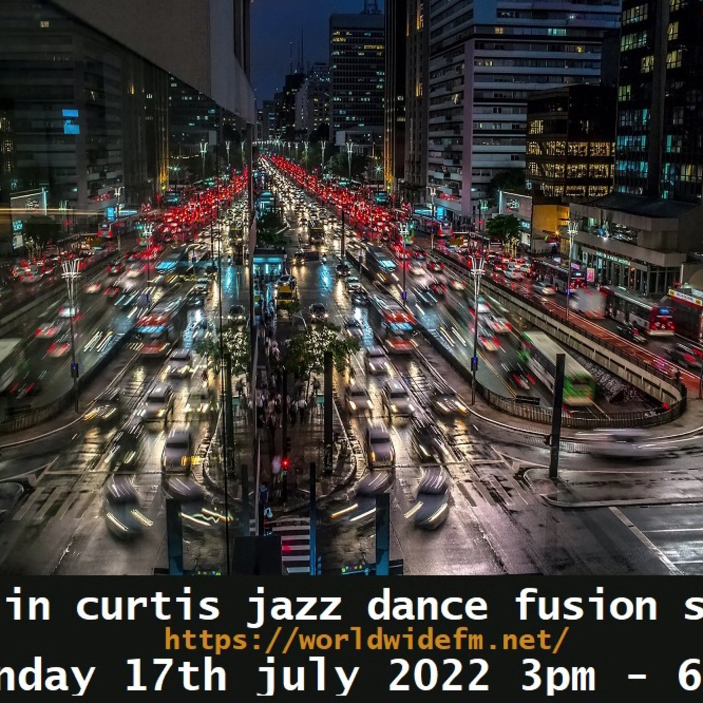 Episode 929: COLIN CURTIS JAZZ DANCE FUSION WWFM SUNDAY 17TH JULY 2022
