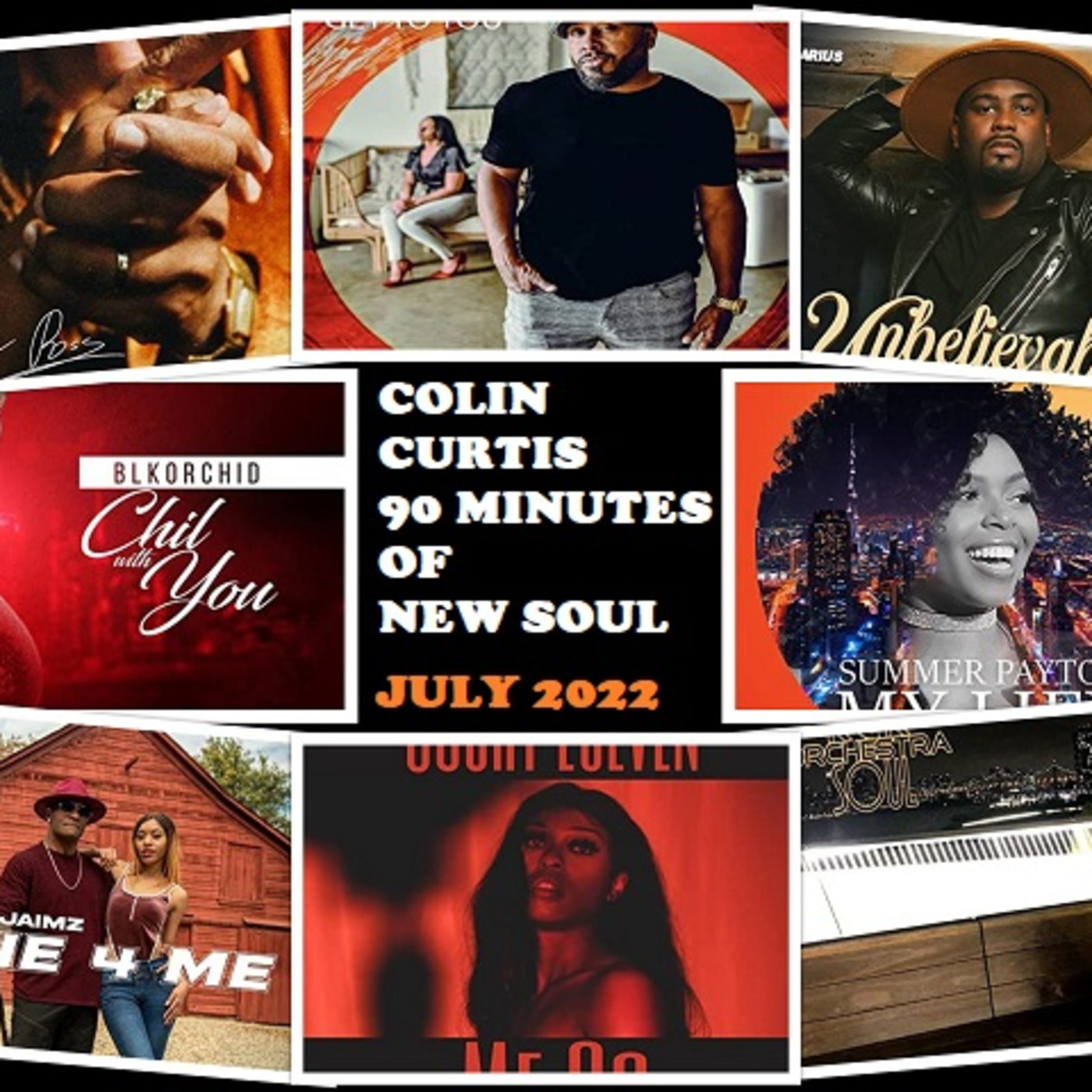 Episode 930: COLIN CURTIS 90 MINUTES OF NEW SOUL JULY 2022