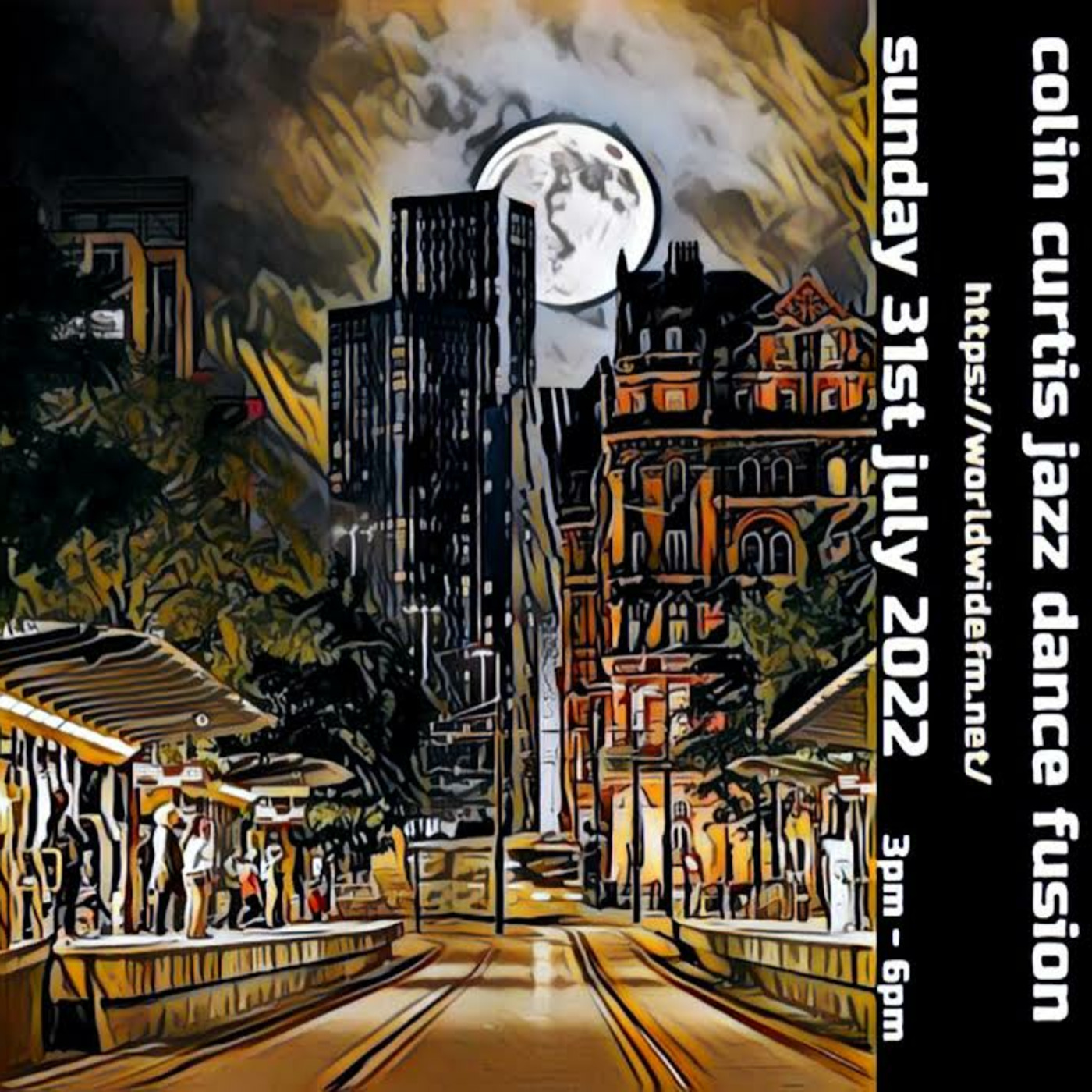 Episode 933: COLIN CURTIS JAZZ DANCE FUSION WWFM SUNDAY 31 JULY 2022
