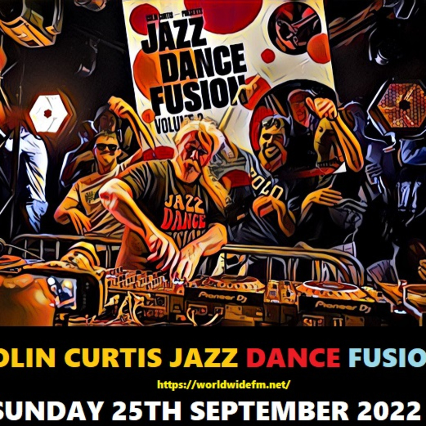 Episode 946: COLIN CURTIS JAZZ DANCE FUSION WWFM SUNDAY 25TH SEPTEMBER 2022