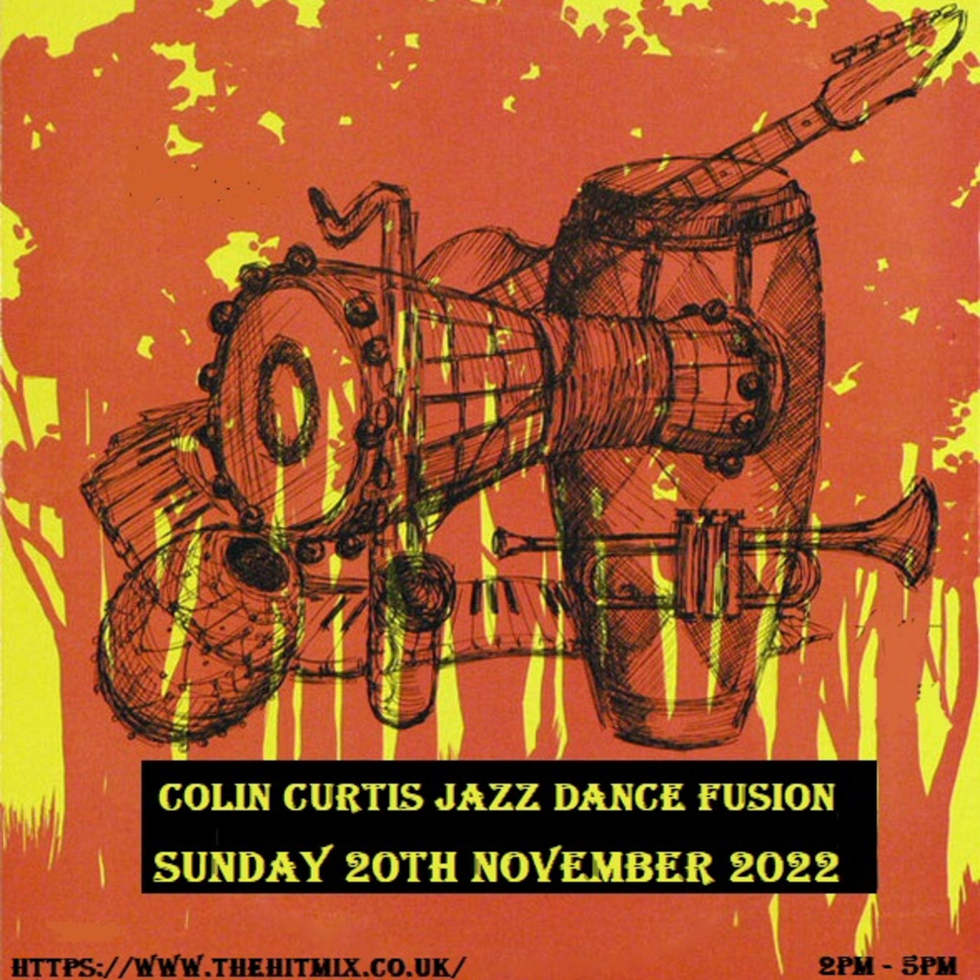 Episode 957: COLIN CURTIS JAZZ DANCE FUSION HITMIX RADIO 107.5FM SUNDAY 20TH NOVEMBER 2022
