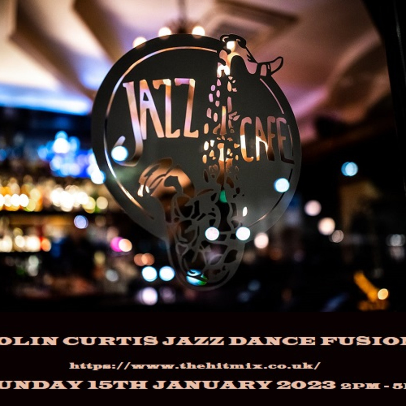 Episode 967: COLIN CURTIS JAZZ DANCE FUSION SUNDAY 15TH JANUARY 2023 HITMIX RADIO 107.5FM