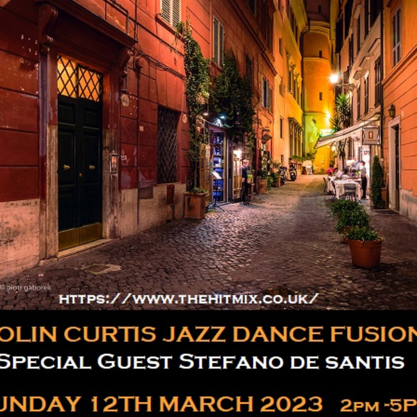 Episode 979: COLIN CURTIS JAZZ DANCE FUSION WWFM SUNDAY  12TH MARCH 2023 HITMIX RADIO 107..5FM