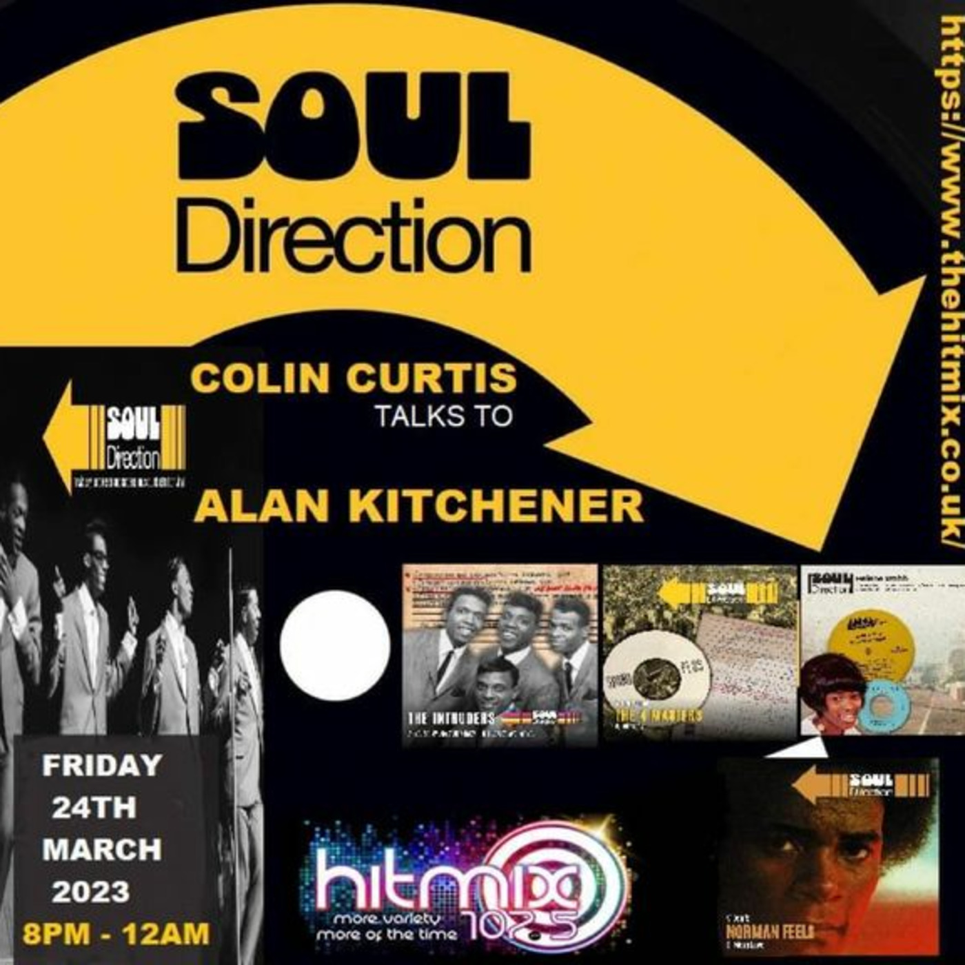 Episode 981: COLIN CURTIS SOUL CONNECTION SHOW WITH SPECIAL GUEST ALAN KITCHENER A SOUL DIRECTION RECORDS SPECIAL HITMIX RADIO 107.5FM