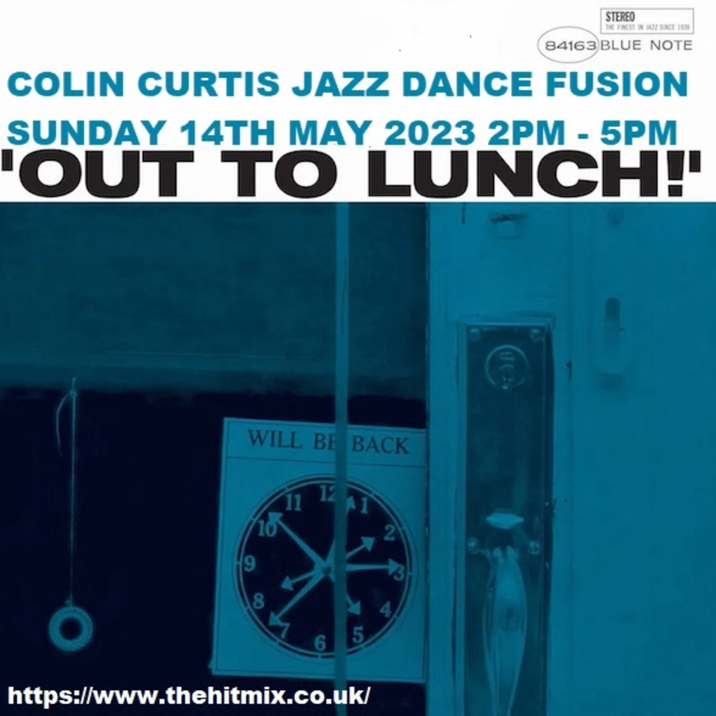 Episode 991: COLIN CURTIS JAZZ DANCE FUSION SUNDAY 24TH MAY 2023 HITMIX RADIO 107.5FM