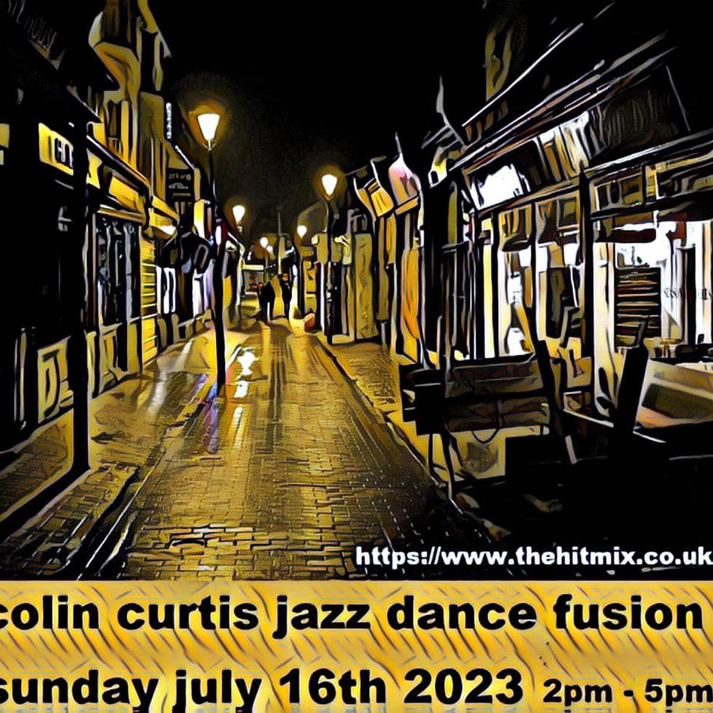 Episode 1003: COLIN CURTIS JAZZ DANCE FUSION SUNDAY 16TH JULY 2023 HITMIX RADIO 107;5 FM