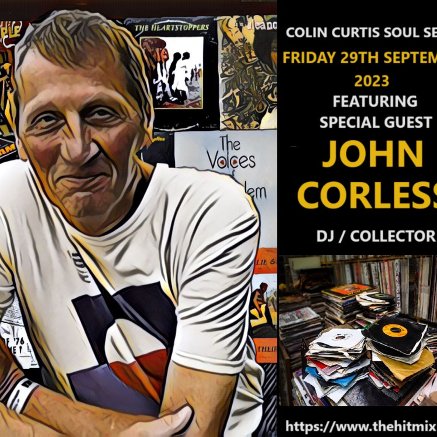 Episode 1019: COLIN CURTIS SOUL SERIES SPECIAL WITH GUEST DJ / COLLECTOR JOHN CORLESS FRIDAY 29TH SEPTEMBER 2023