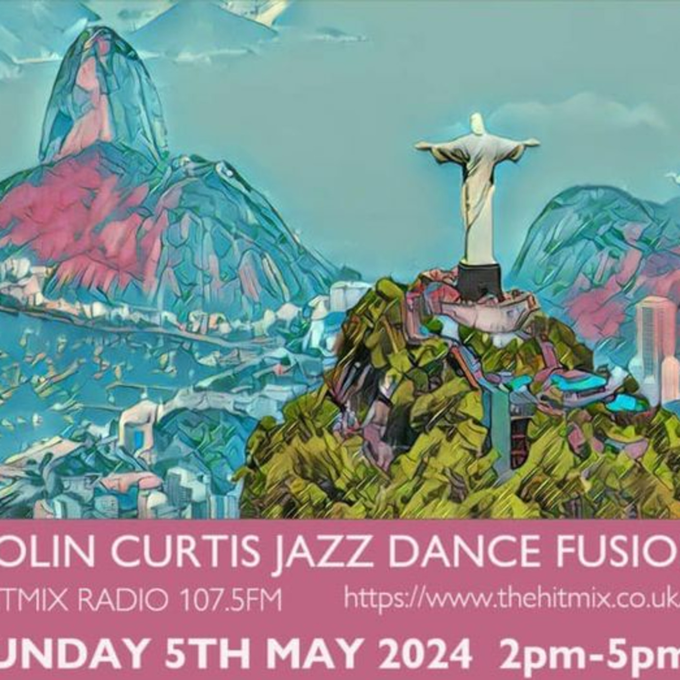 Episode 1063: COLIN CURTIS  JAZZ DANCE FUSION SUNDAY 5th MAY 2024 HITMIX RADIO 107.5FM