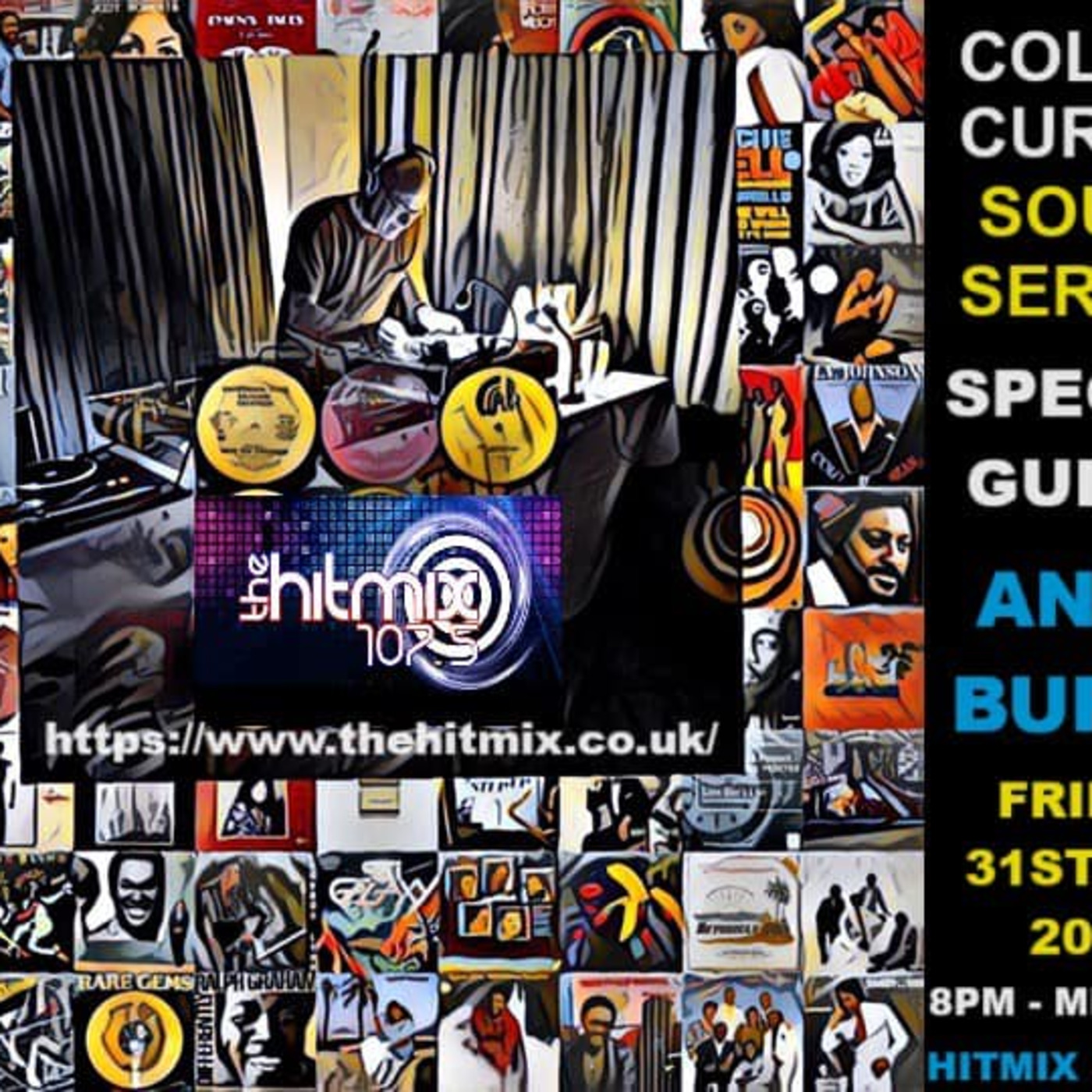 Episode 1072: COLIN CURTIS SOUL SERIES SPECIAL GUEST ANDY BURNS HITMIX 1RADIO 07.5FM