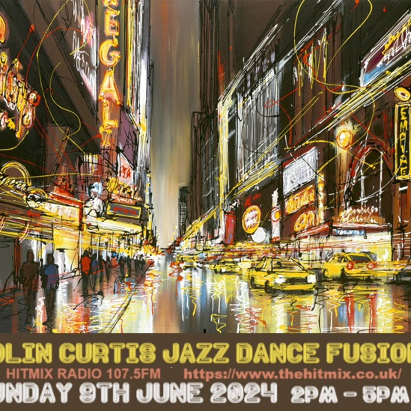 Episode 1076: COLIN CURTIS JAZZ DANCE FUSION SUNDAY 9TH JUNE 2024 HITMIX RADIO 107.5FM