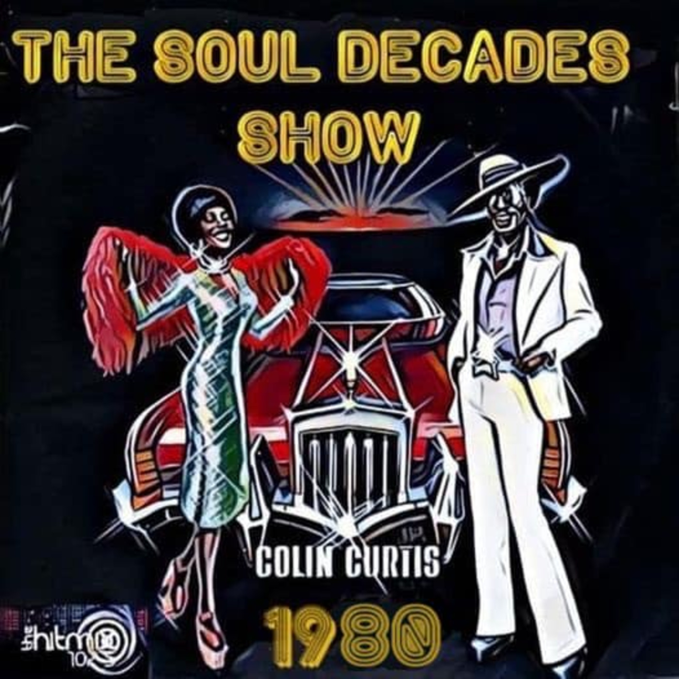 Episode 1079: COLIN CURTIS SOUL DECADES SHOW 1980 HITMIX RADSIO 107.5FM