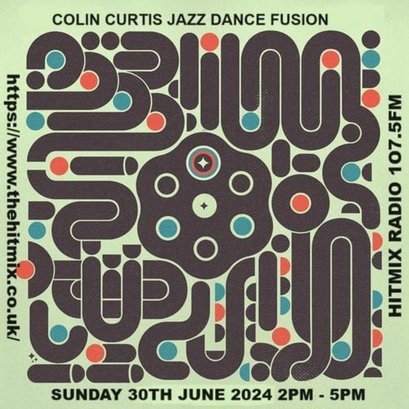 Episode 1082: COLIN CURTIS JAZZ DANCE FUSION SUNDAY 30TH JUNE 2024  HITMIX RADIO 107.5 FM