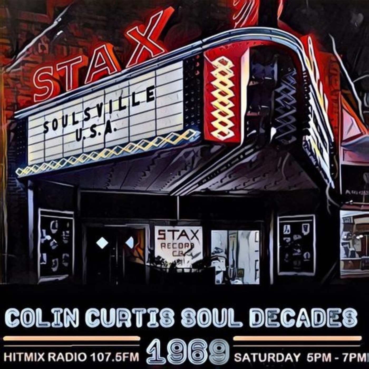 Episode 1083: COLIN CURTIS SOUL DECADES 1969  HITMIX RADIO 107.5FM