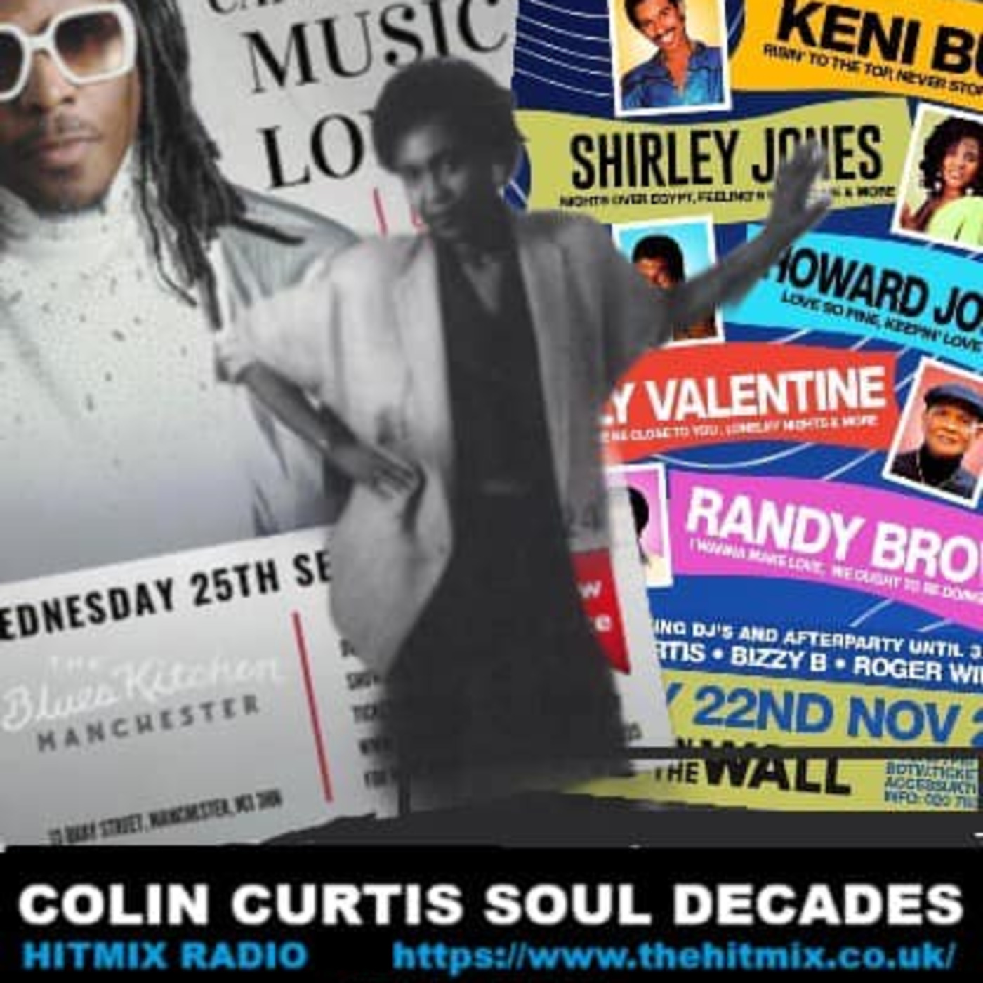 Episode 1106: COLIN CURTIS SOUL DECADES  SATURDAY 21ST SEPTEMBER 2024 HITMIX RADIO 107.5 FM