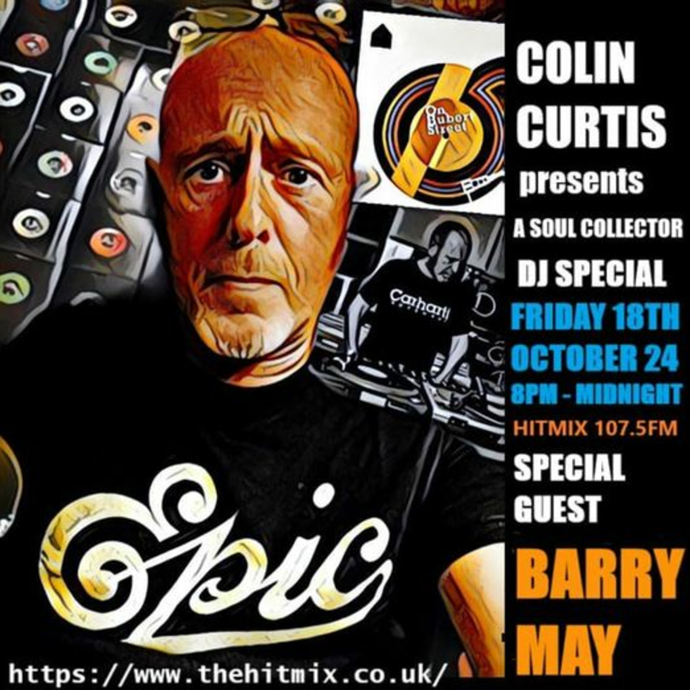 Episode 1116: COLIN CURTIS SOUL COLLECTOR / DJ SPECIAL WITH BARRY MAY HUBERT STREET