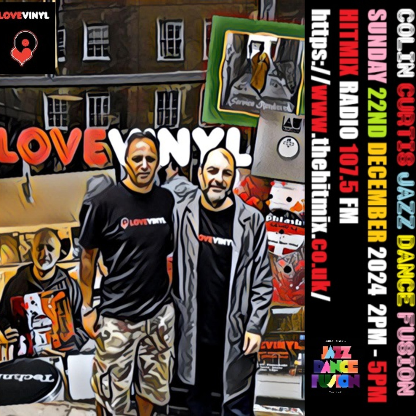Episode 1138: COLIN CURTIS JAZZ DANCE FUSION SUNDAY 22ND DECEMBER 2024 HITMIX RADIO 107.5FM