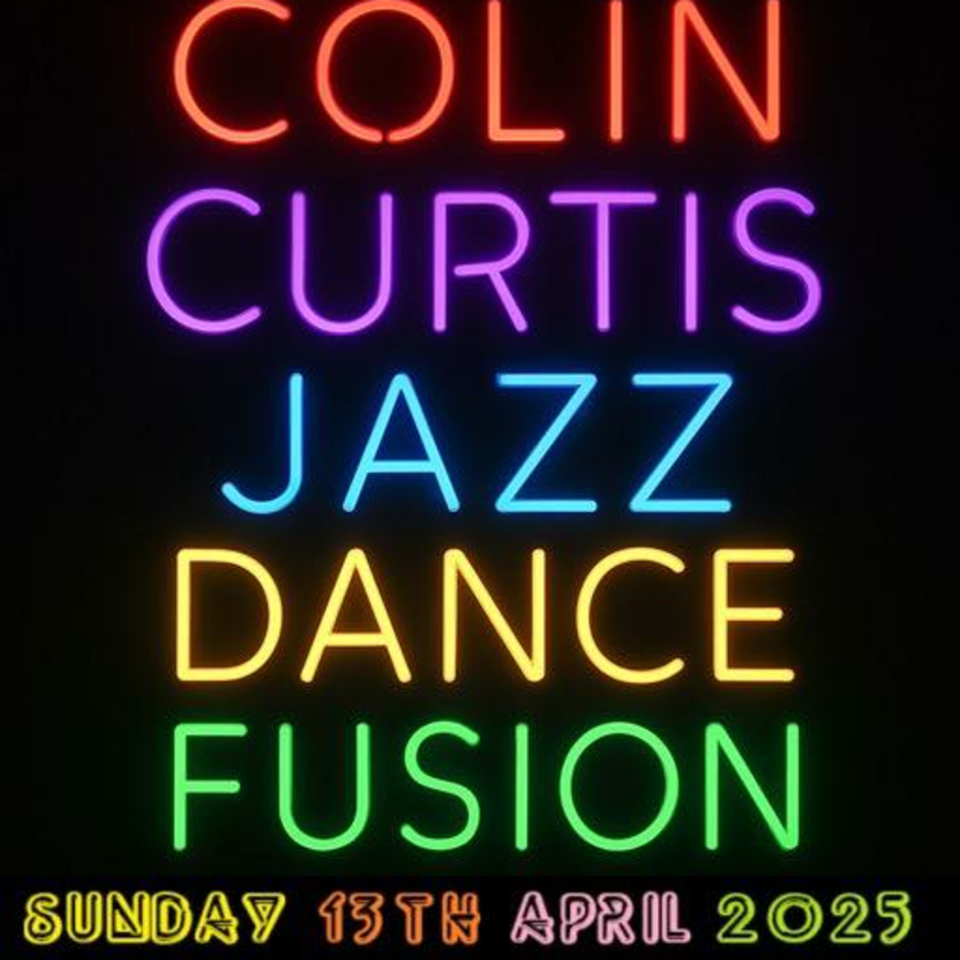 Episode 1169: COLIN CURTIS JAZZ DANCE FUSION SUNDAY 13TH APRIL 2025 HITMIX RADIO 107.5FM