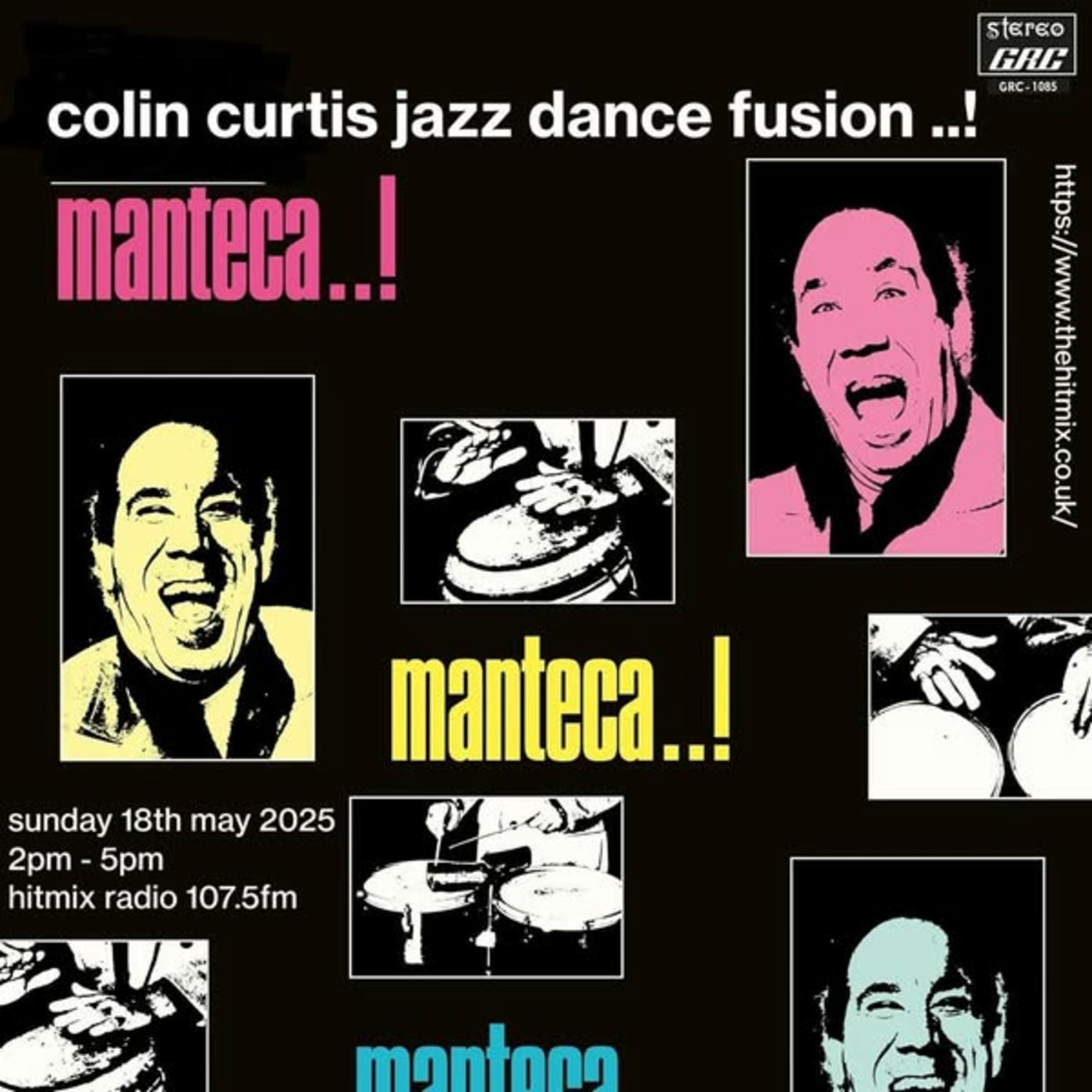 Episode 1180: COLIN CURTIS JAZZ DANCE FUSION SUNDAY 18TH MAY 2025 HITMIX RADIO 107.5FM