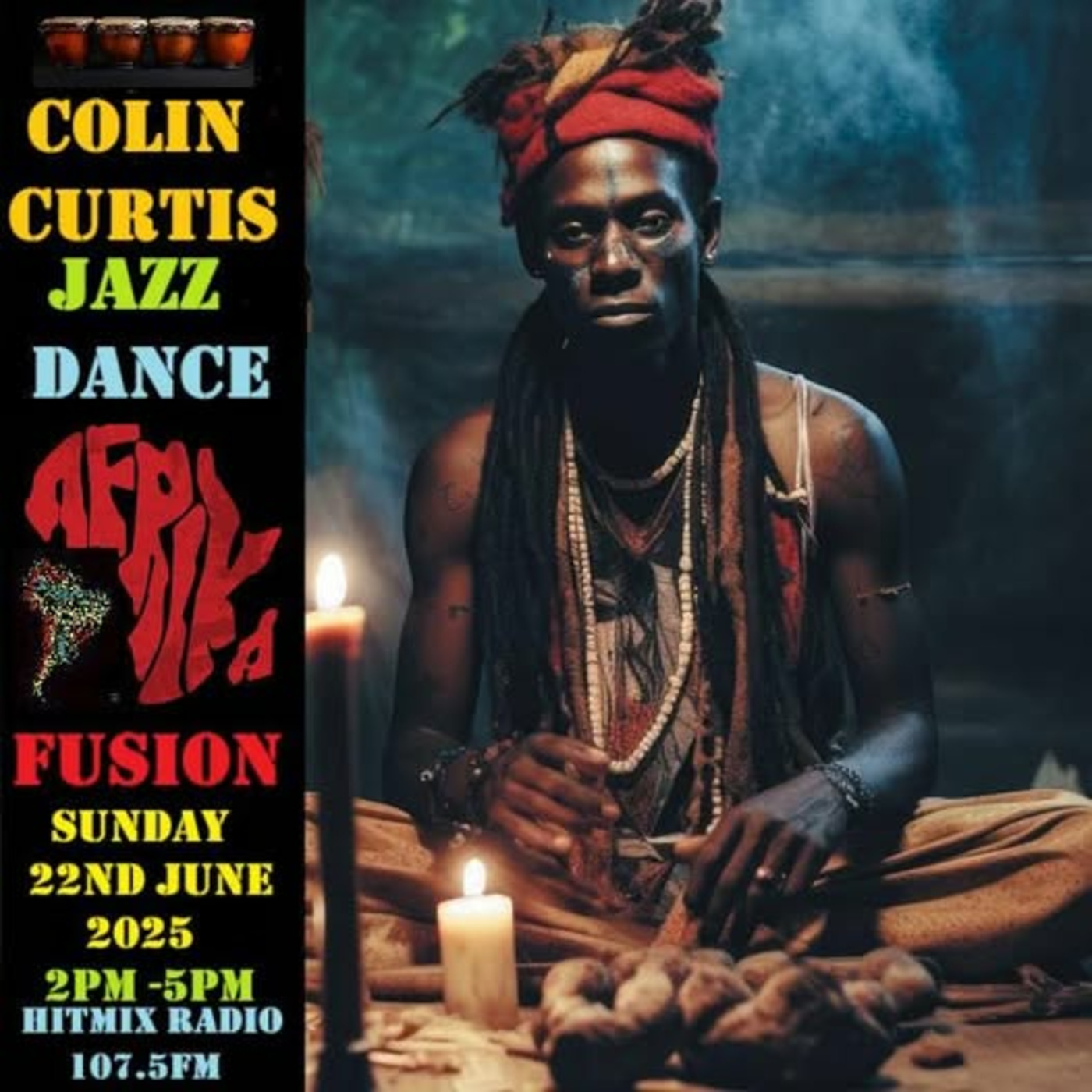 Episode 1189: COLIN CURTIS JAZZ DANCE FUSION SUNDAY 22ND JUNE 2025 HITMIX RADIO 107.5FM