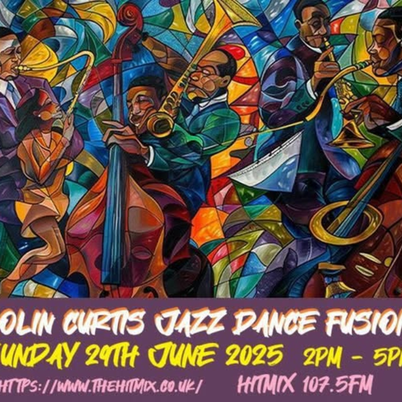 Episode 1192: COLIN CURTIS JAZZ DANCE FUSION SUNDAY 29TH JUNE 2025 HITMIX RADIO 107.5FM