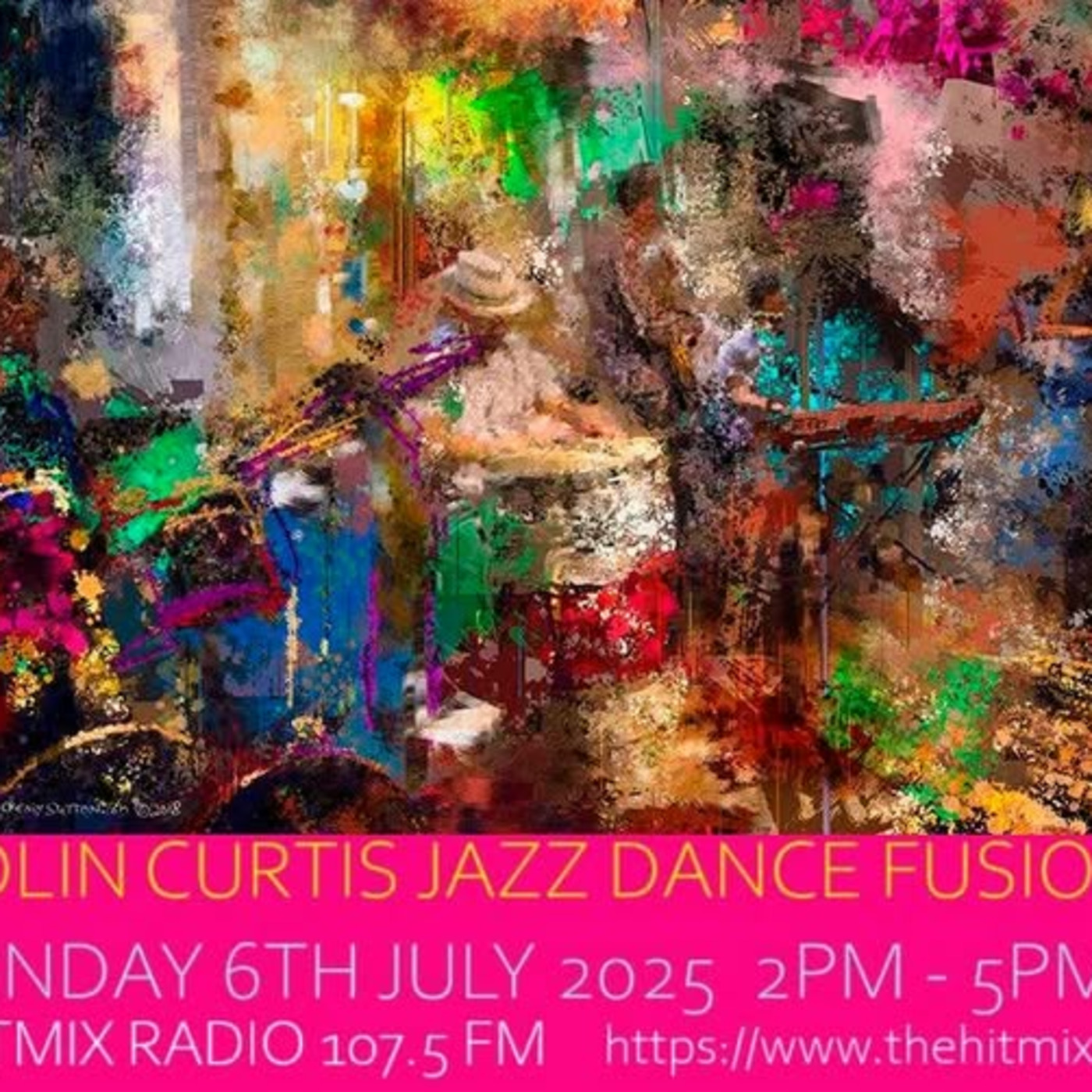Episode 1194: COLIN CURTIS JAZZ DANCE FUSION SUNDAY 6TH JULY 2025 HITMIX RADIO 107.5FM