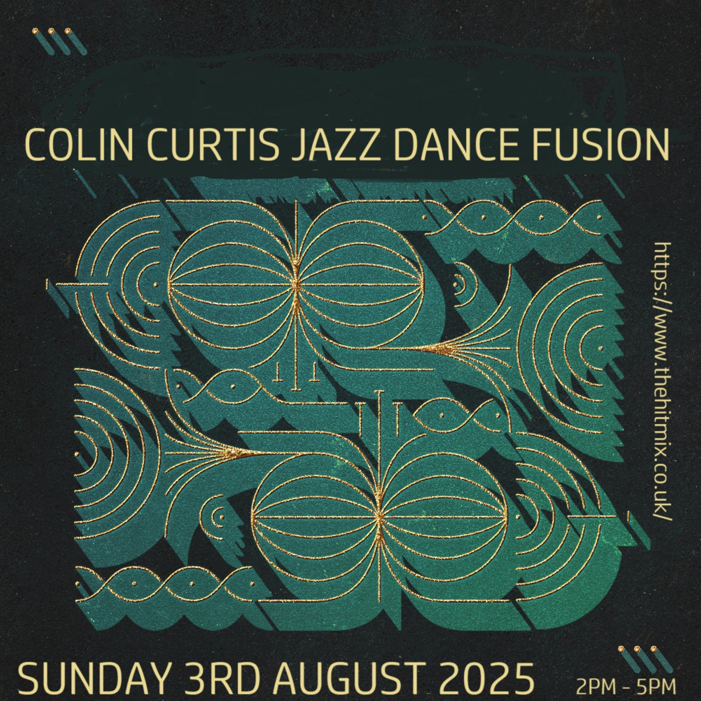 Episode 1199: COLIN CURTIS JAZZ DANCE FUSION SUNDAY 3RD AUGUST 2025 HITMIX RADIO 107.5FM