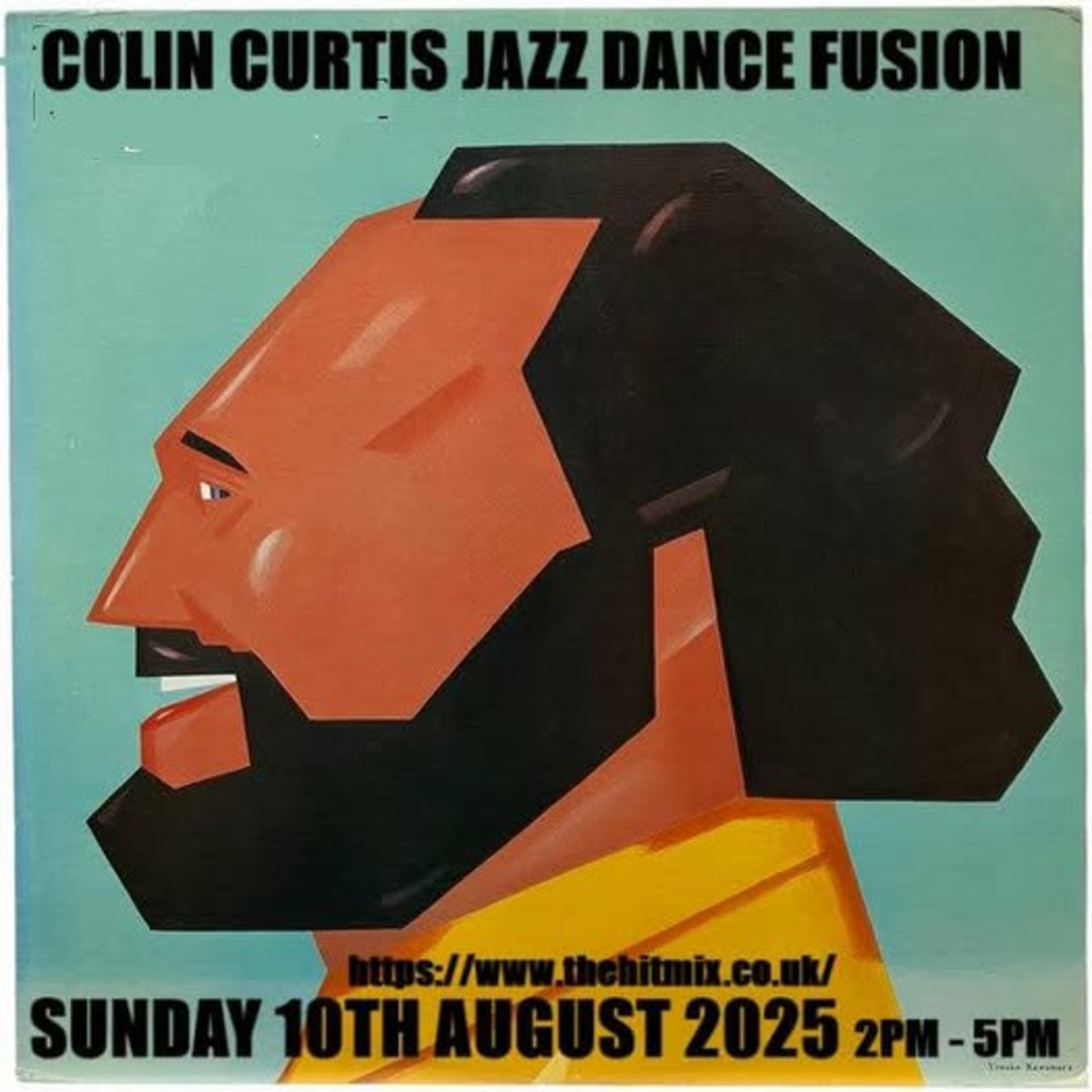Episode 1201: COLIN CURTIS JAZZ DANCE FUSION SUNDAY 10TH AUGUST 2025 HITMIX RADIO 107.5FM